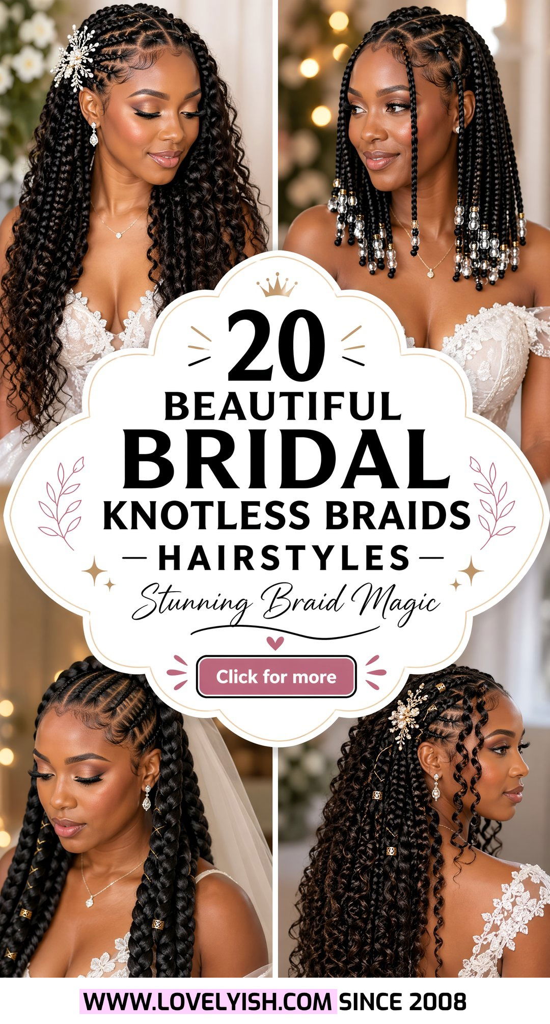 20 Beautiful Bridal Knotless Braids Hairstyles For Brides - 20 Beautiful Bridal Knotless Braids Hairstyles For Brides