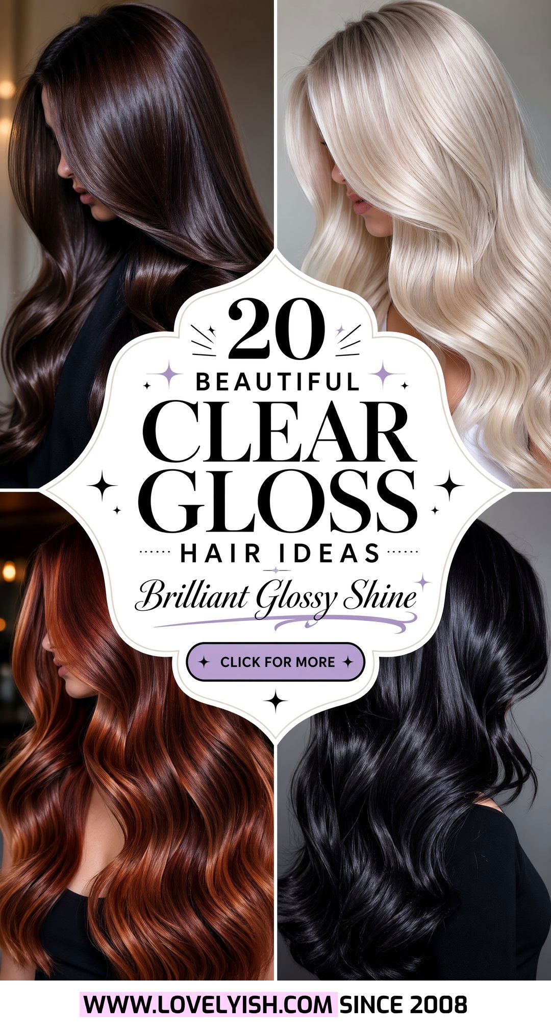 20 Beautiful Clear Gloss Hair Ideas for Brilliant Shine - 20 Beautiful Clear Gloss Hair Ideas for Brilliant Shine