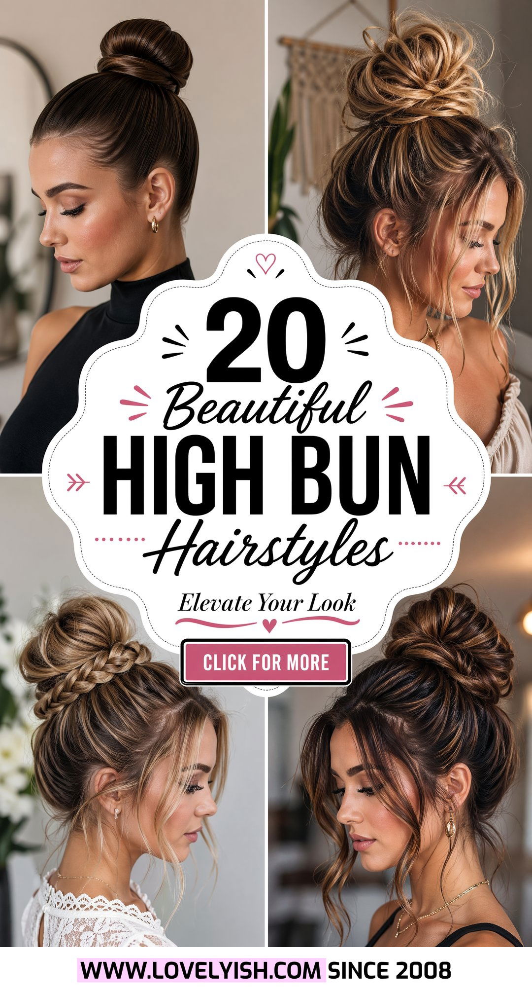 20 Beautiful High Bun Hairstyles to Transform Your Look - 20 Beautiful High Bun Hairstyles to Transform Your Look