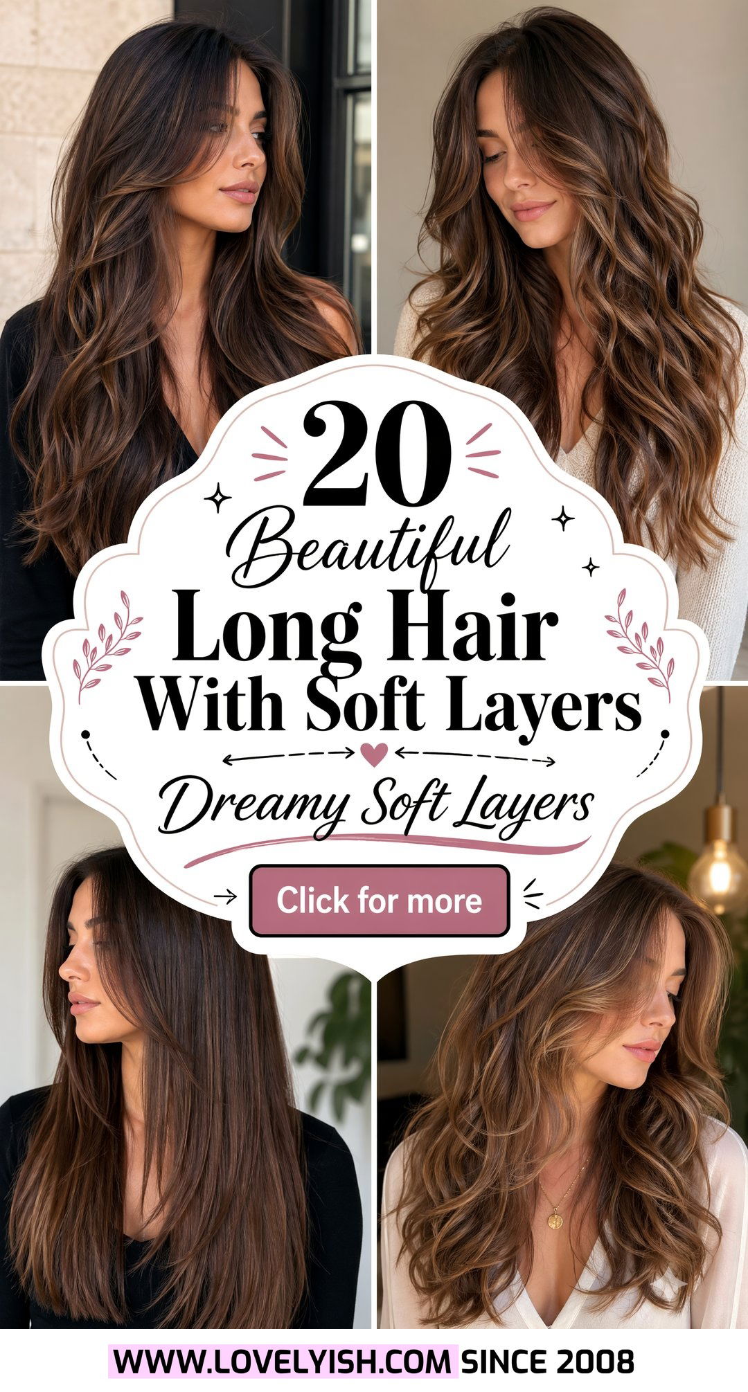 20 Beautiful Long Hair With Soft Layers for a Dreamy Look - 20 Beautiful Long Hair With Soft Layers for a Dreamy Look