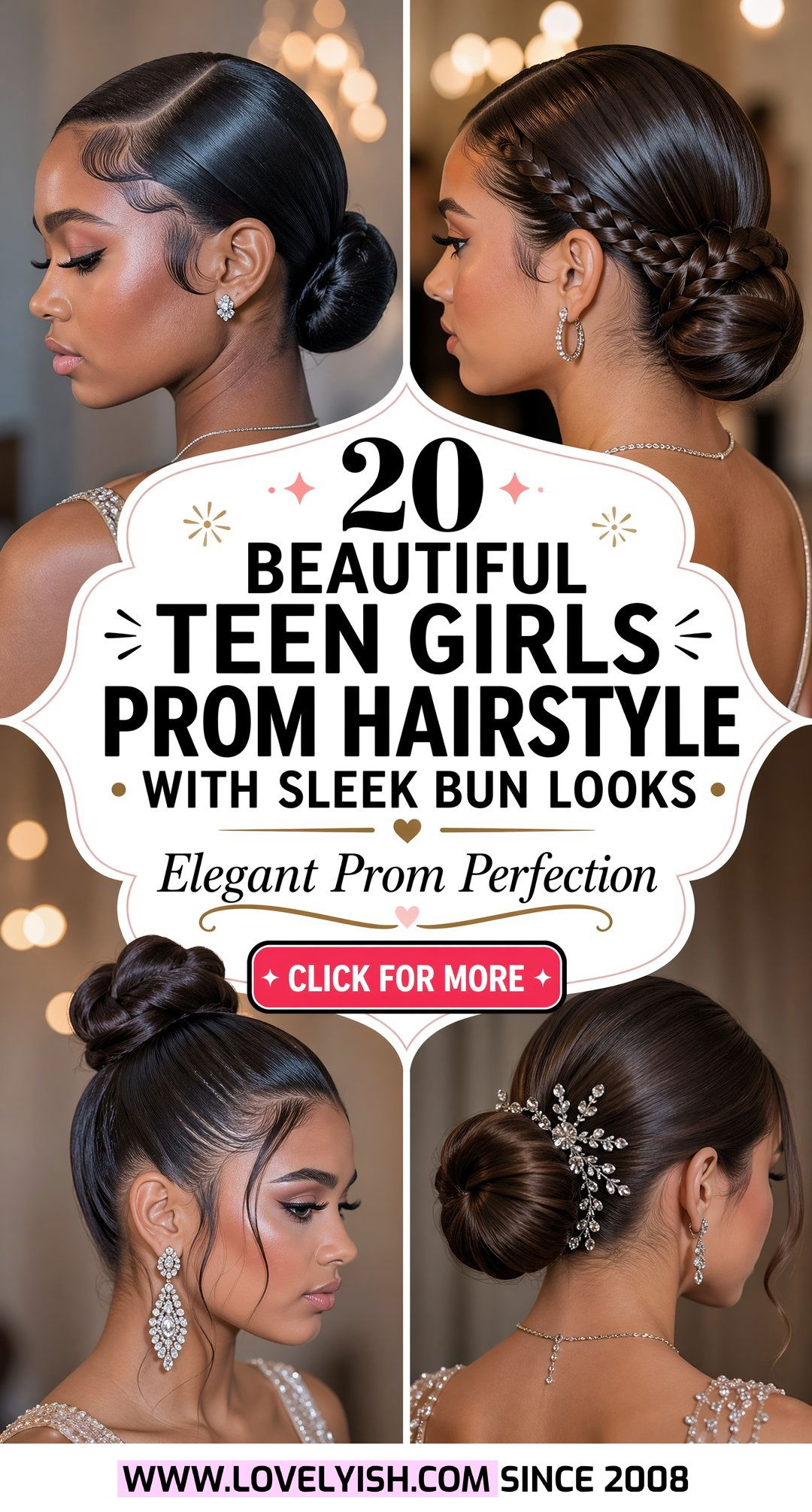 20 Beautiful Teen Girls Prom Hairstyle With Sleek Bun Looks - 20 Beautiful Teen Girls Prom Hairstyle With Sleek Bun Looks