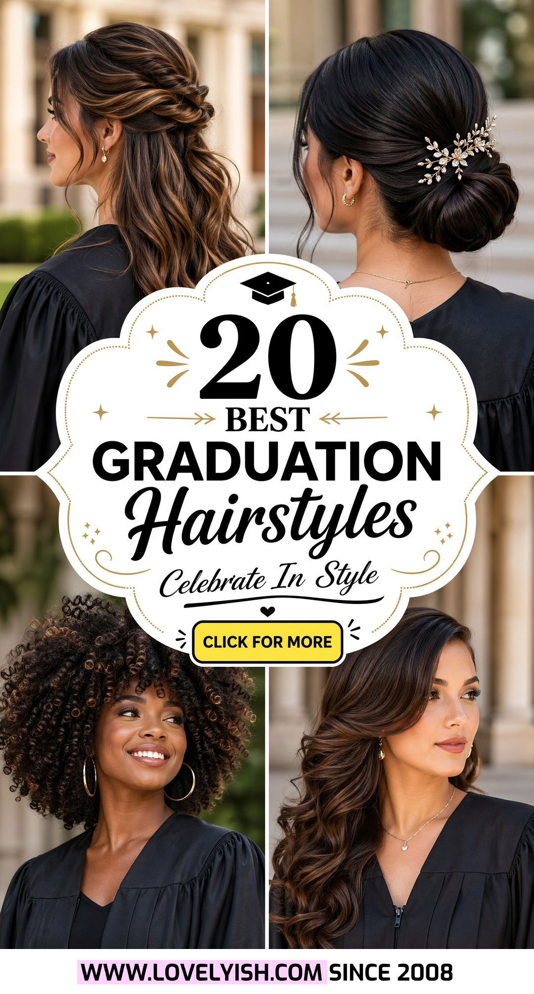 20 Best Graduation Hairstyle Ideas to Celebrate Your Success - 20 Best Graduation Hairstyle Ideas to Celebrate Your Success