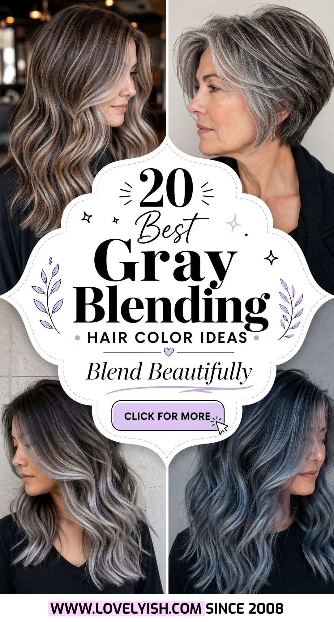20 Best Gray Blending Hair Color Ideas for a Natural Look - 20 Best Gray Blending Hair Color Ideas for a Natural Look
