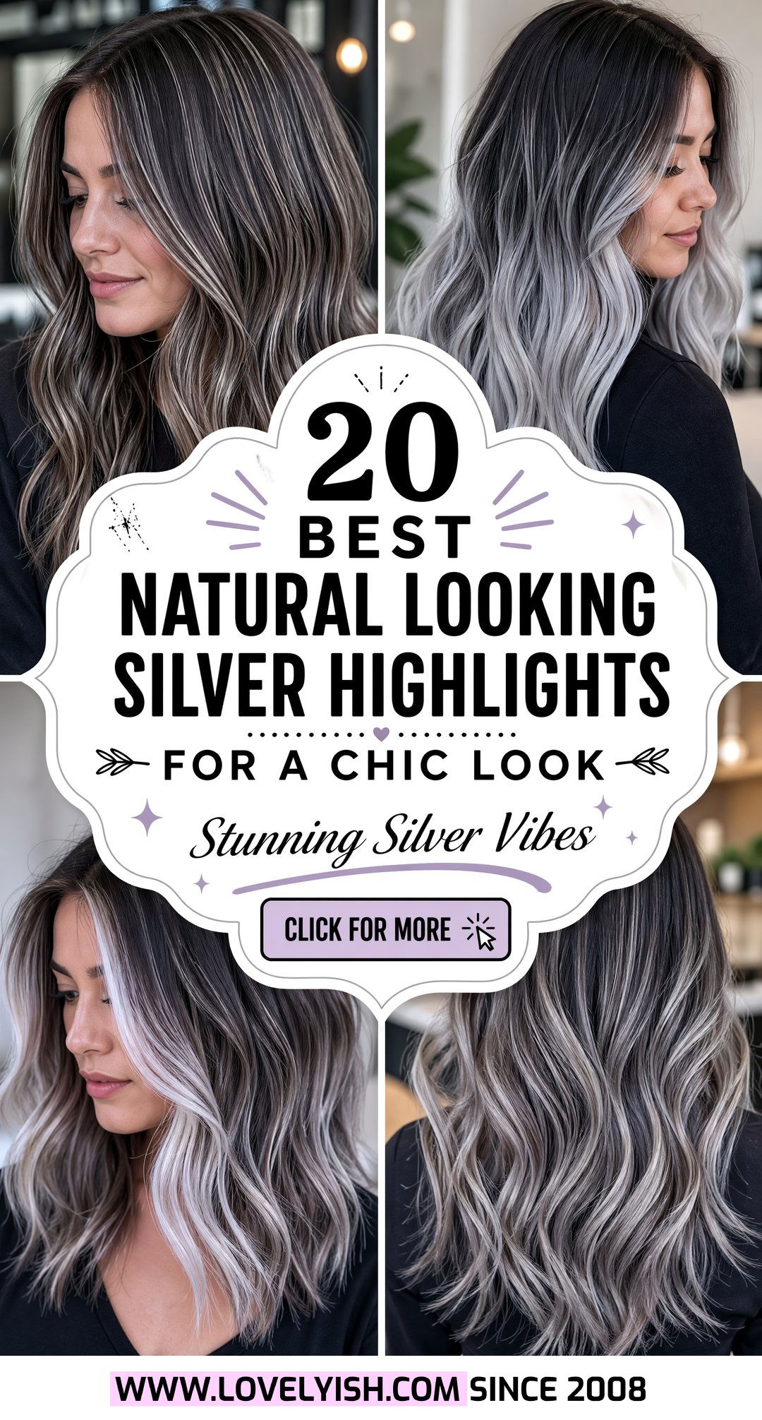 20 Best Natural Looking Silver Highlights for a Chic Look - 20 Best Natural Looking Silver Highlights for a Chic Look