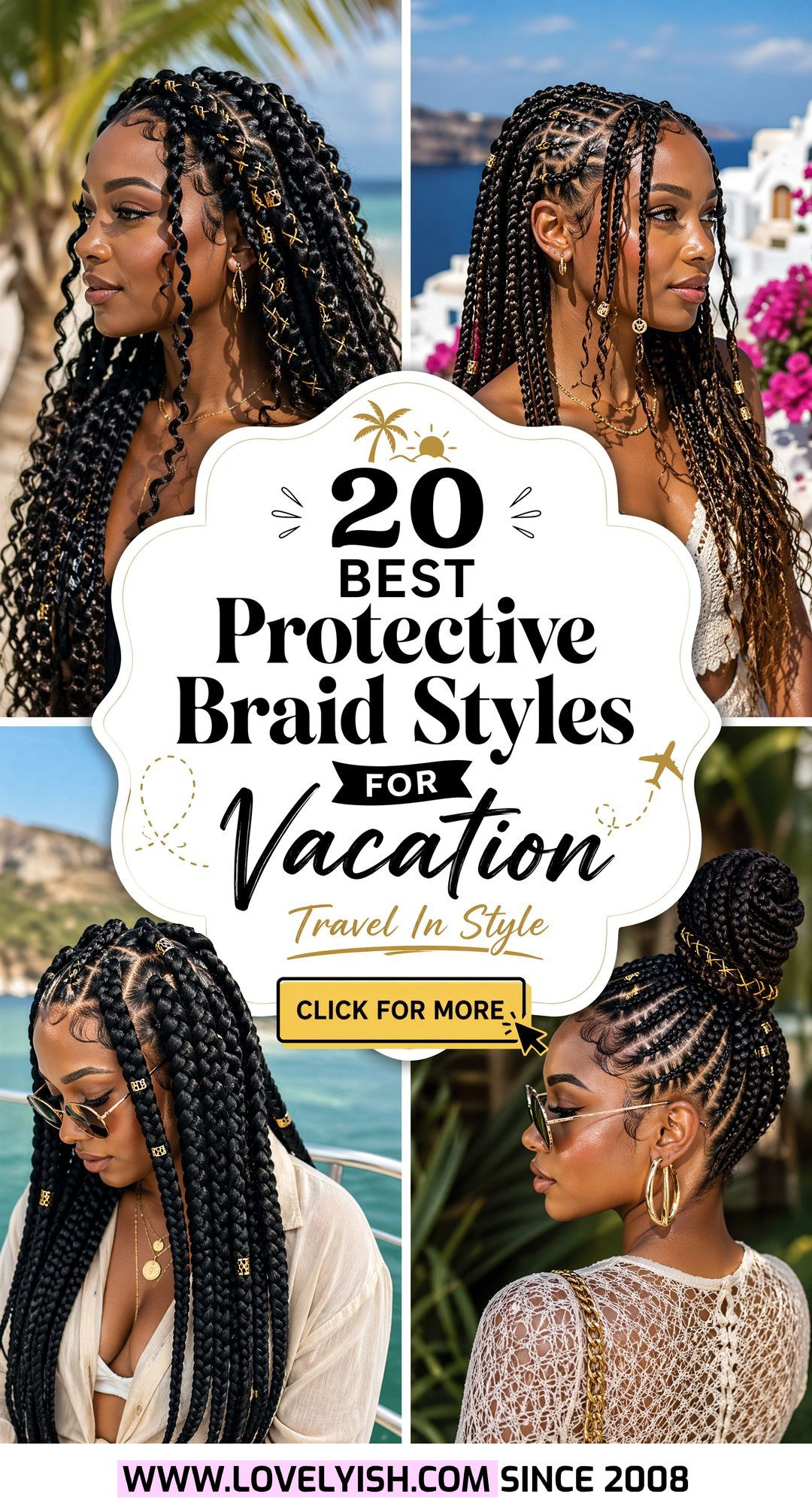 20 Best Protective Braid Styles for Vacation and Travel Looks - 20 Best Protective Braid Styles for Vacation and Travel Looks