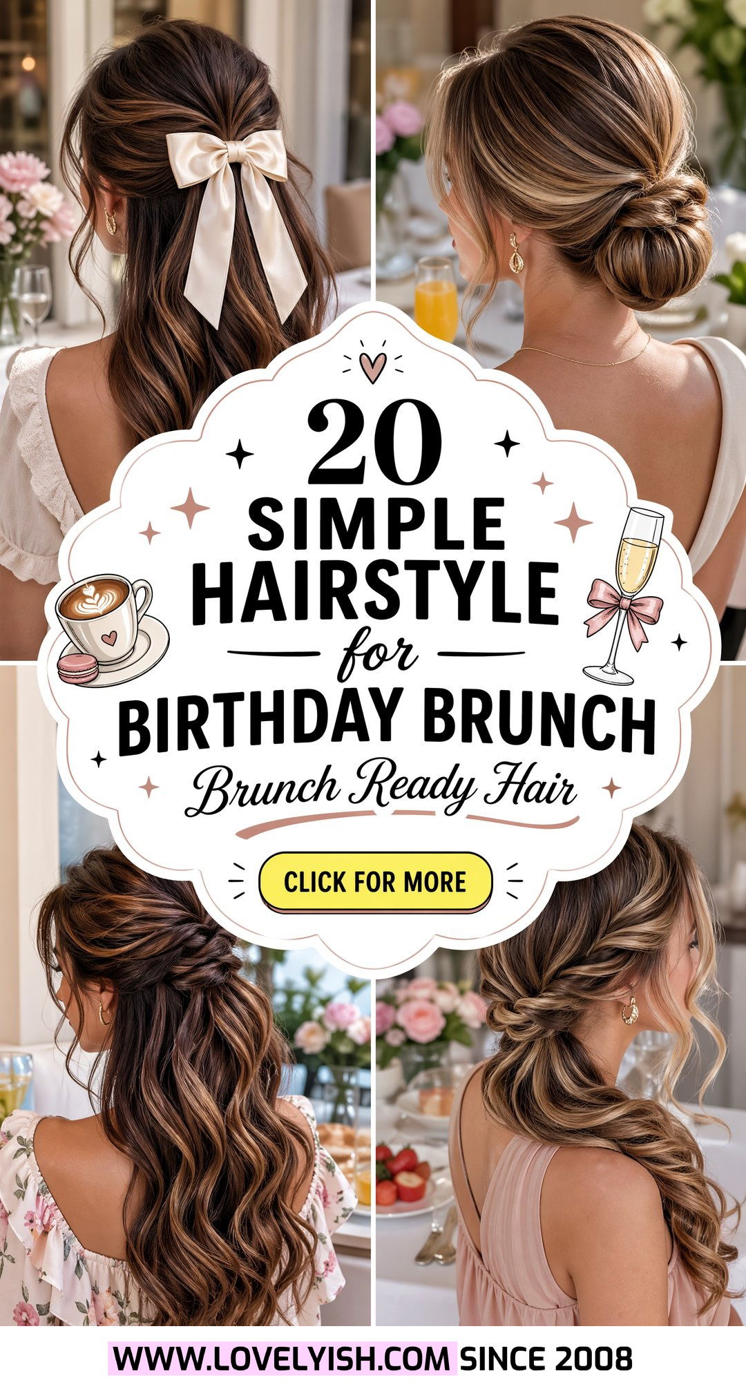 20 Best Simple Hairstyle for Birthday Brunch Looks Today - 20 Best Simple Hairstyle for Birthday Brunch Looks Today