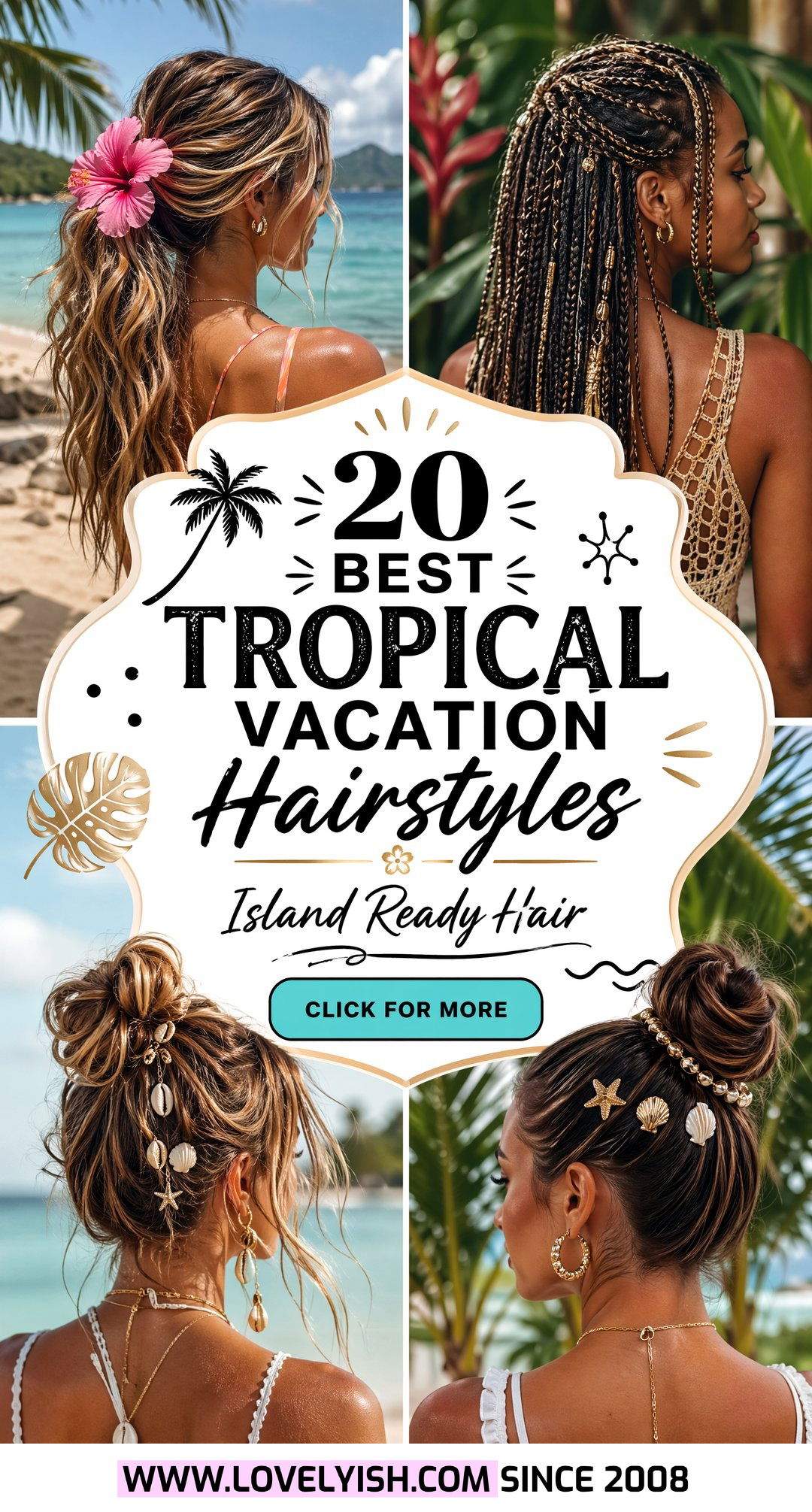20 Best Tropical Vacation Hairstyles for Your Next Getaway - 20 Best Tropical Vacation Hairstyles for Your Next Getaway