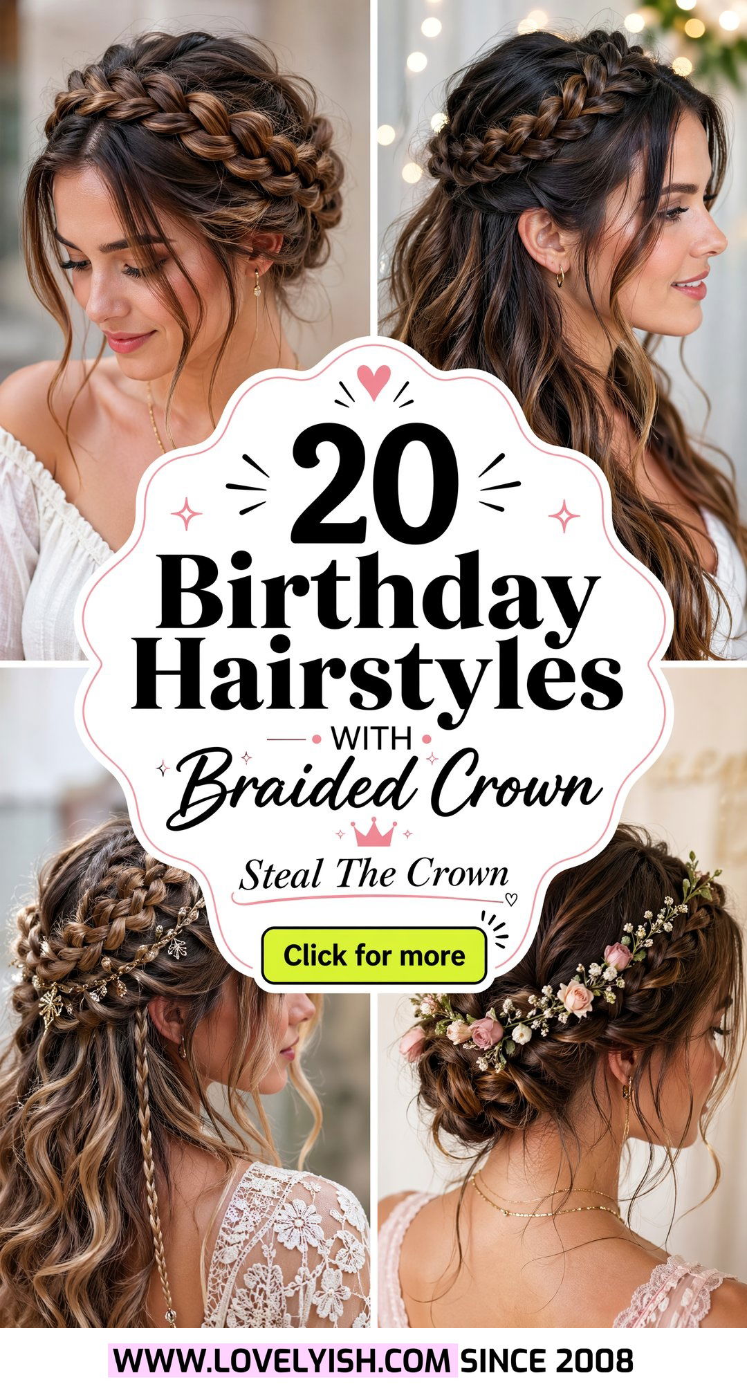 20 Birthday Hairstyle with Braided Crown Ideas to Steal - 20 Birthday Hairstyle with Braided Crown Ideas to Steal