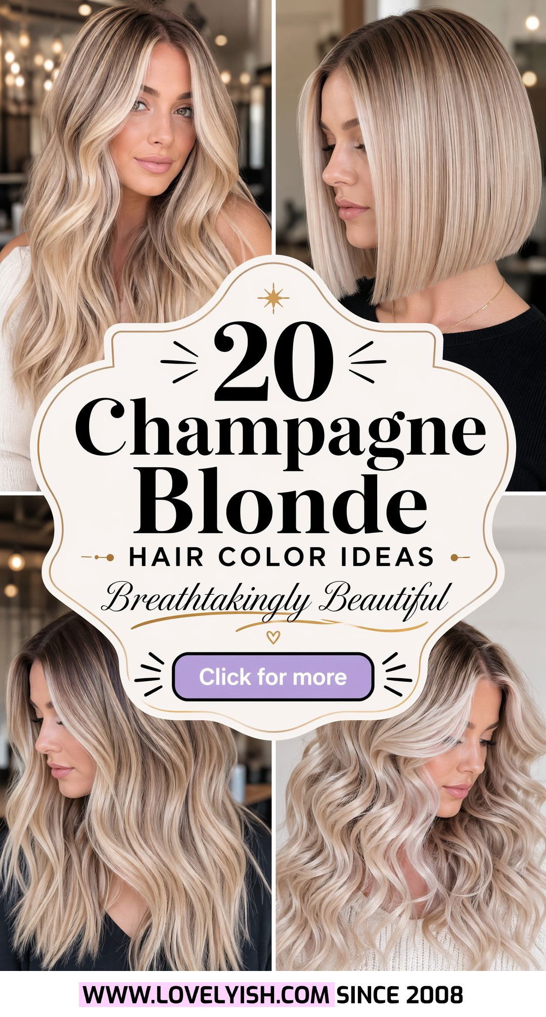 20 Breathtaking Champagne Blonde Hair Color Ideas to Try Now - 20 Breathtaking Champagne Blonde Hair Color Ideas to Try Now