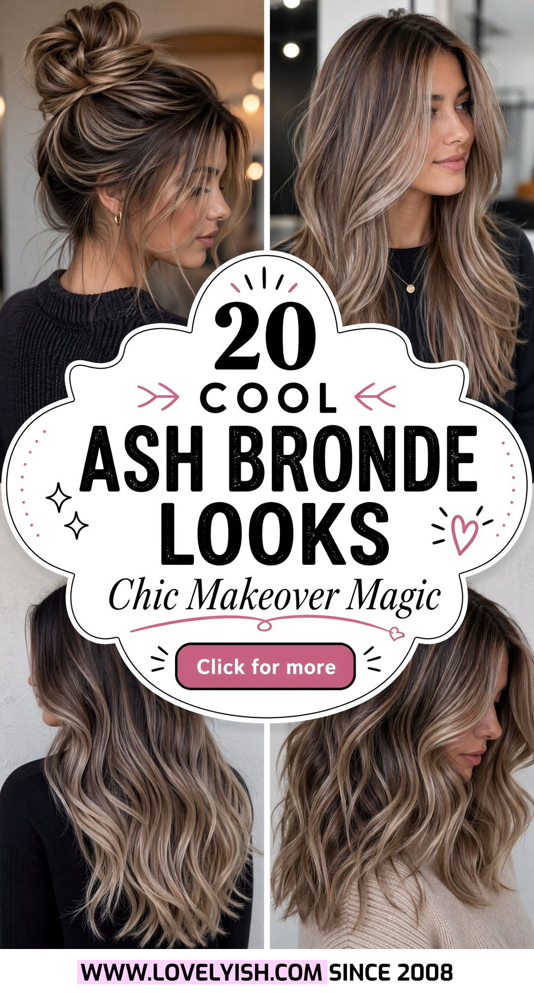 20 Breathtaking Cool Ash Bronde Looks for a Chic Makeover - 20 Breathtaking Cool Ash Bronde Looks for a Chic Makeover
