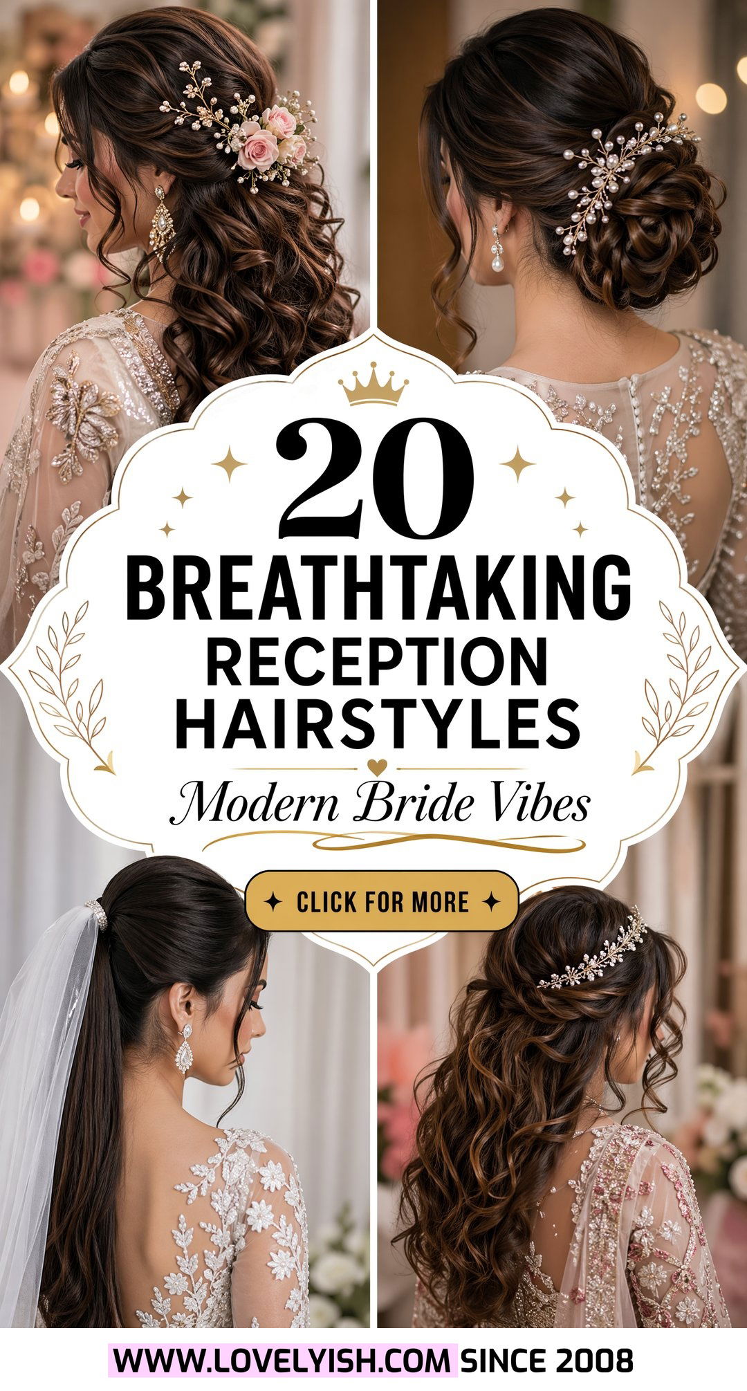 20 Breathtaking Reception Hairstyles for the Modern Bride - 20 Breathtaking Reception Hairstyles for the Modern Bride