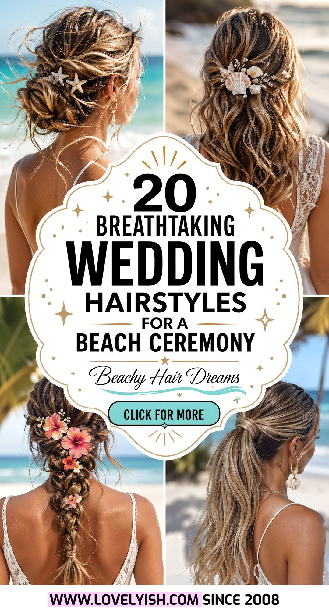 20 Breathtaking Wedding Hairstyles for a Beach Ceremony - 20 Breathtaking Wedding Hairstyles for a Beach Ceremony