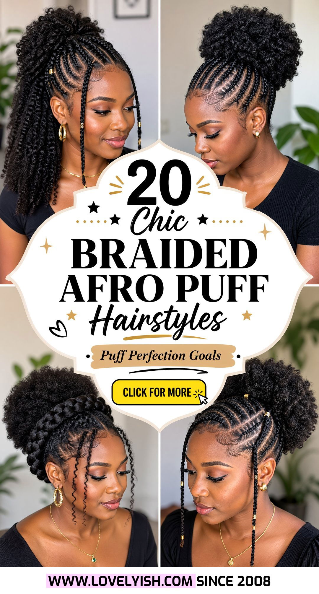 20 Chic Braided Afro Puff Hairstyle Ideas for Natural Hair - 20 Chic Braided Afro Puff Hairstyle Ideas for Natural Hair