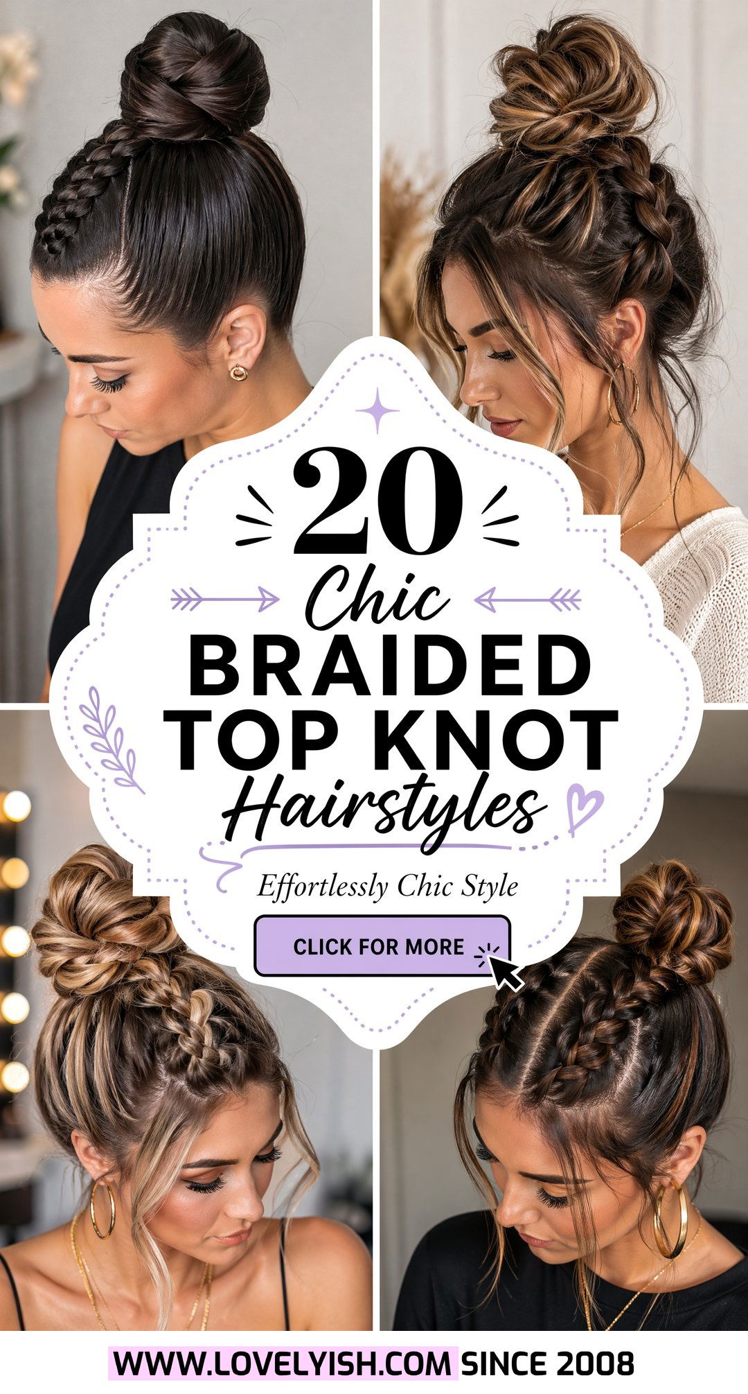 20 Chic Braided Top Knot Hairstyle Ideas for Any Occasion - 20 Chic Braided Top Knot Hairstyle Ideas for Any Occasion