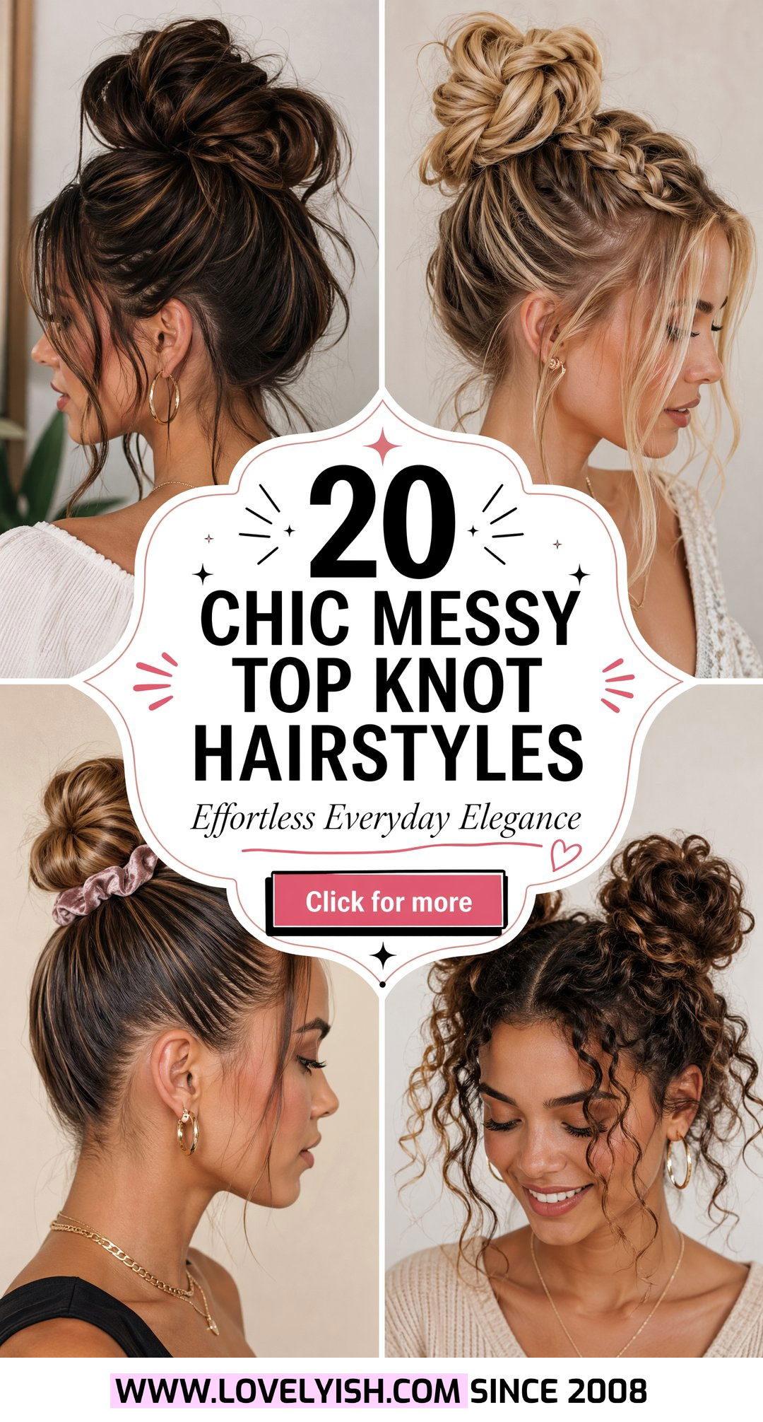 20 Chic Messy Top Knot Hairstyle Ideas for Any Occasion - 20 Chic Messy Top Knot Hairstyle Ideas for Any Occasion