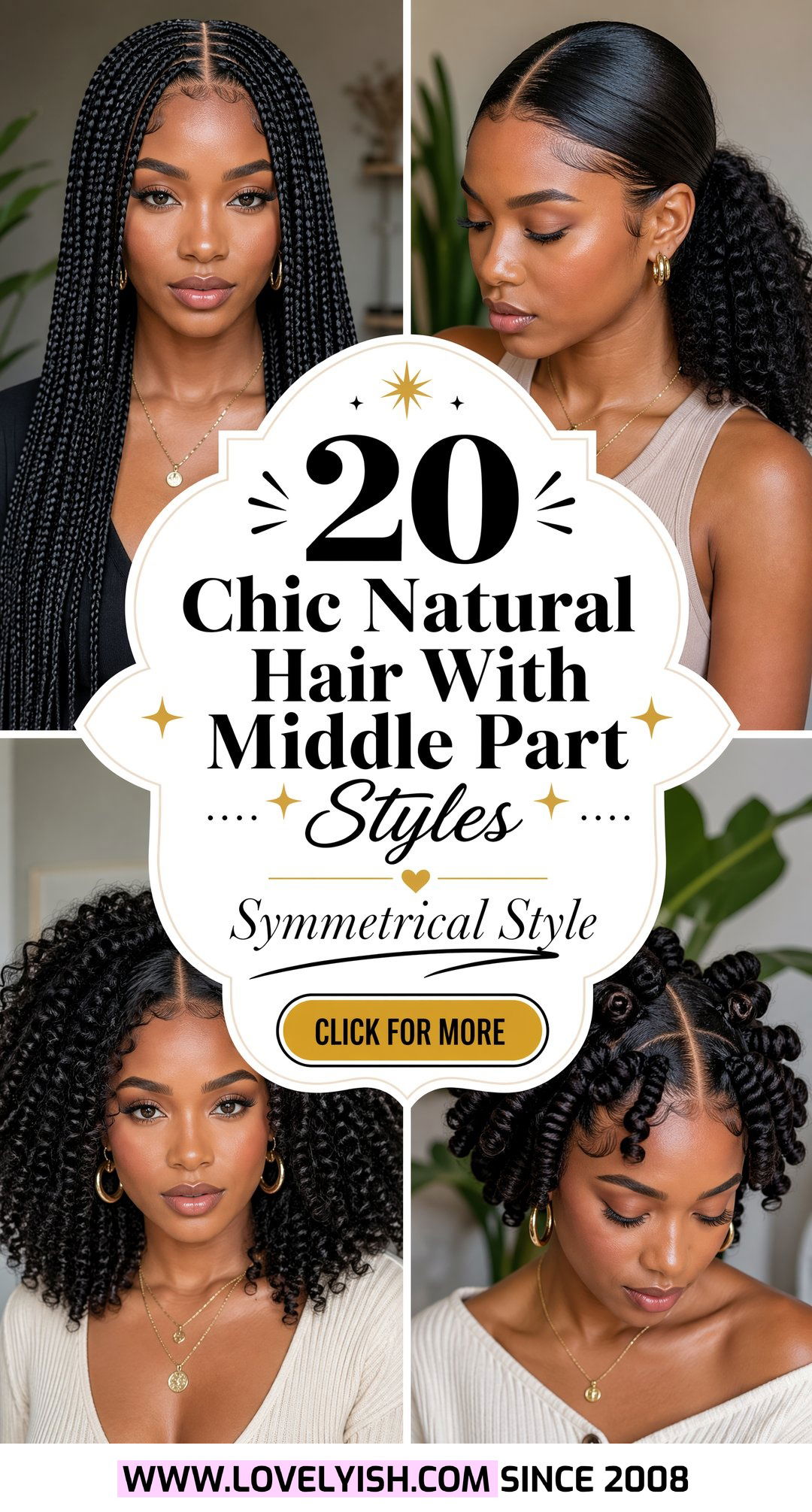 20 Chic Natural Hair With Middle Part Styles You Will Love - 20 Chic Natural Hair With Middle Part Styles You Will Love