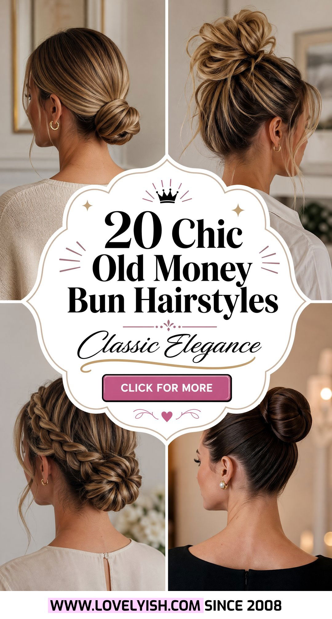 20 Chic Old Money Bun Hairstyle Ideas for Elegant Women - 20 Chic Old Money Bun Hairstyle Ideas for Elegant Women