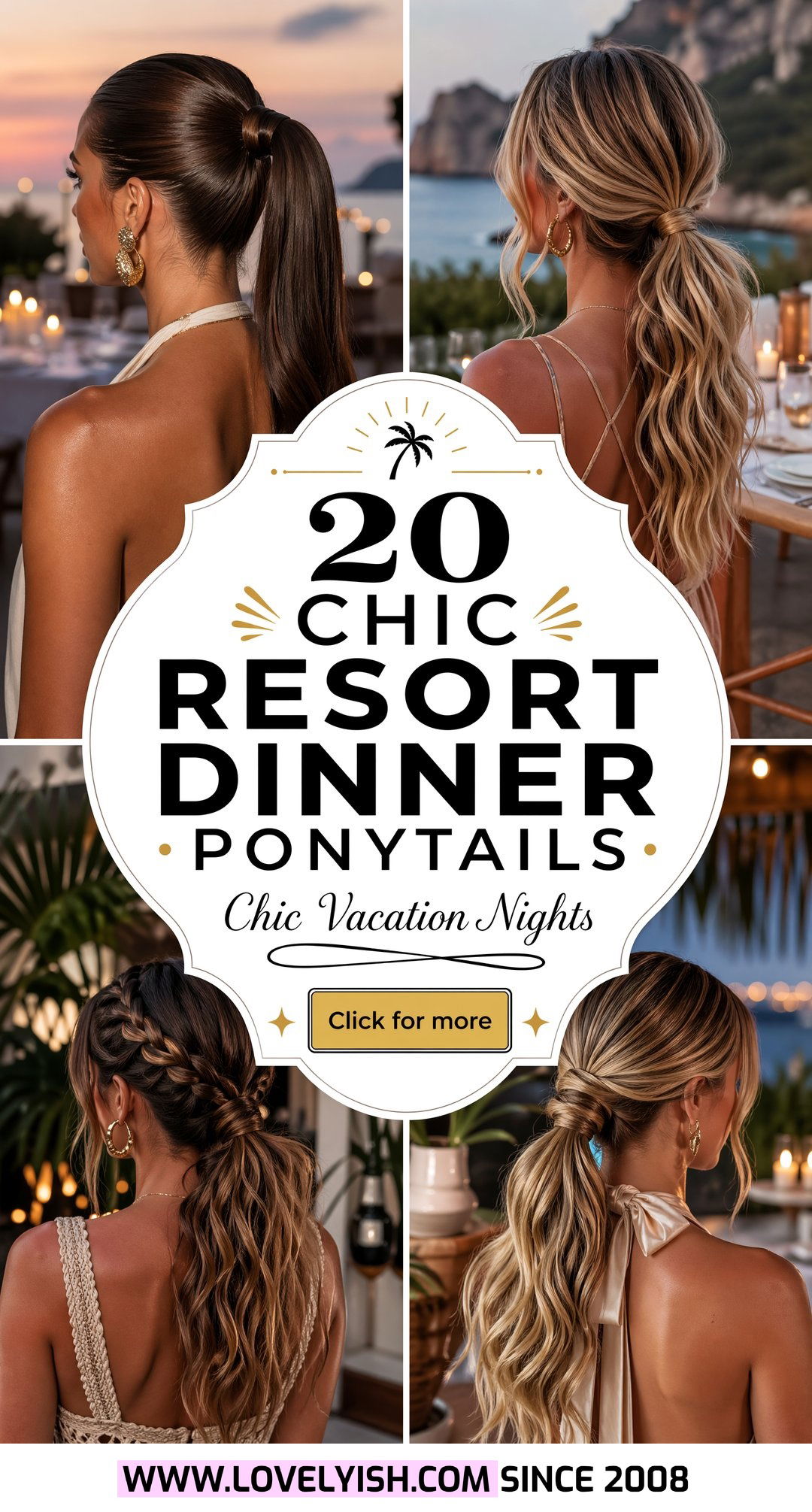 20 Chic Resort Dinner Ponytail Hairstyle Ideas For Vacation - 20 Chic Resort Dinner Ponytail Hairstyle Ideas For Vacation