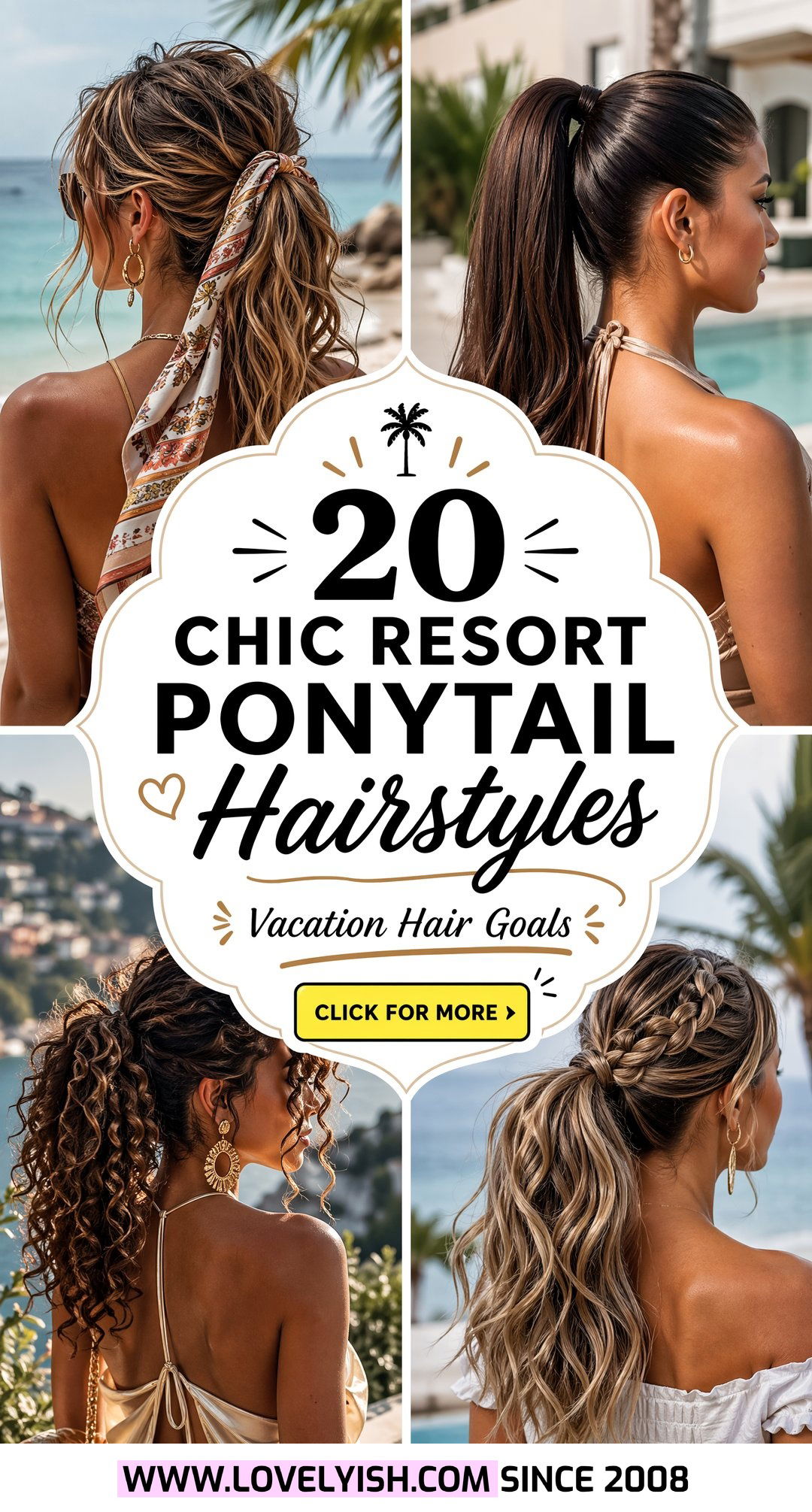 20 Chic Resort Ponytail Hairstyle Ideas for Your Vacation - 20 Chic Resort Ponytail Hairstyle Ideas for Your Vacation