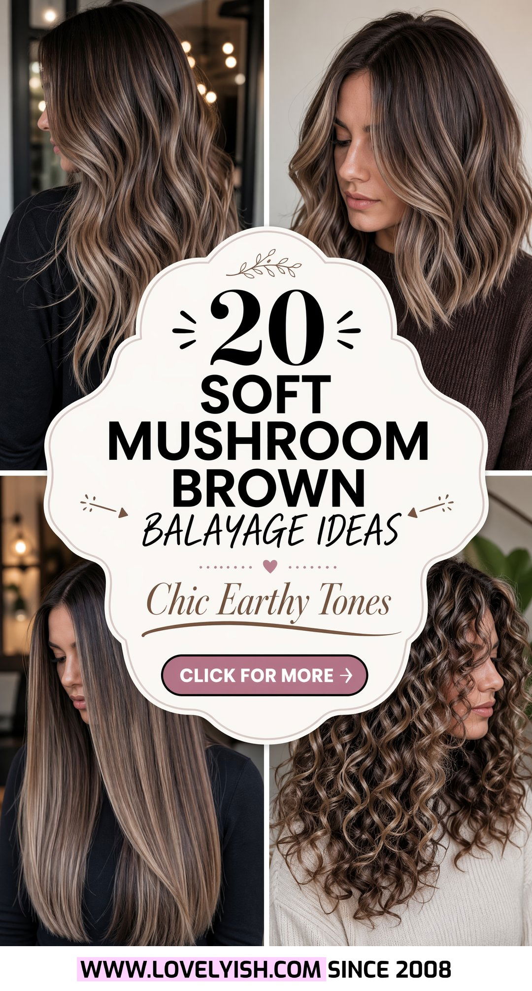 20 Chic Soft Mushroom Brown Balayage Ideas For Your Hair - 20 Chic Soft Mushroom Brown Balayage Ideas For Your Hair