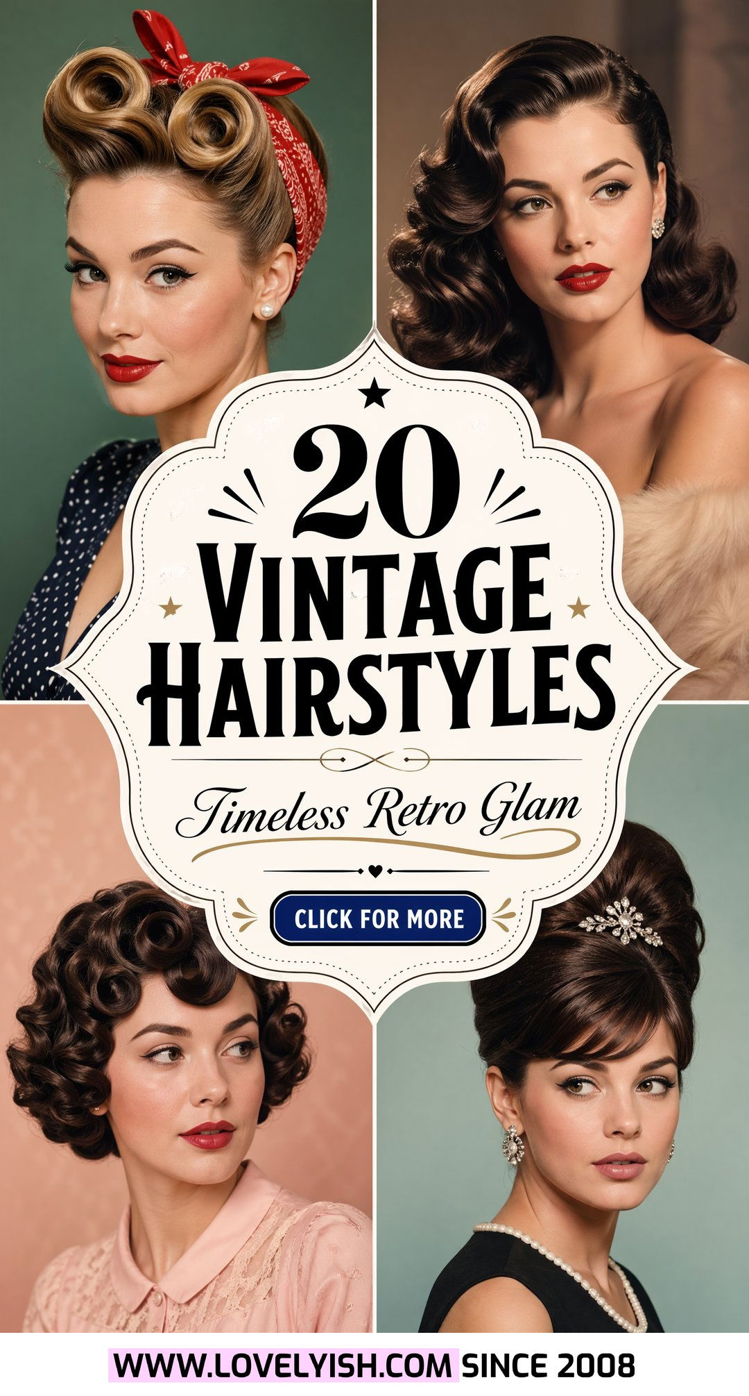 20 Classic And Timeless Vintage Hairstyles For Women Today - 20 Classic And Timeless Vintage Hairstyles For Women Today