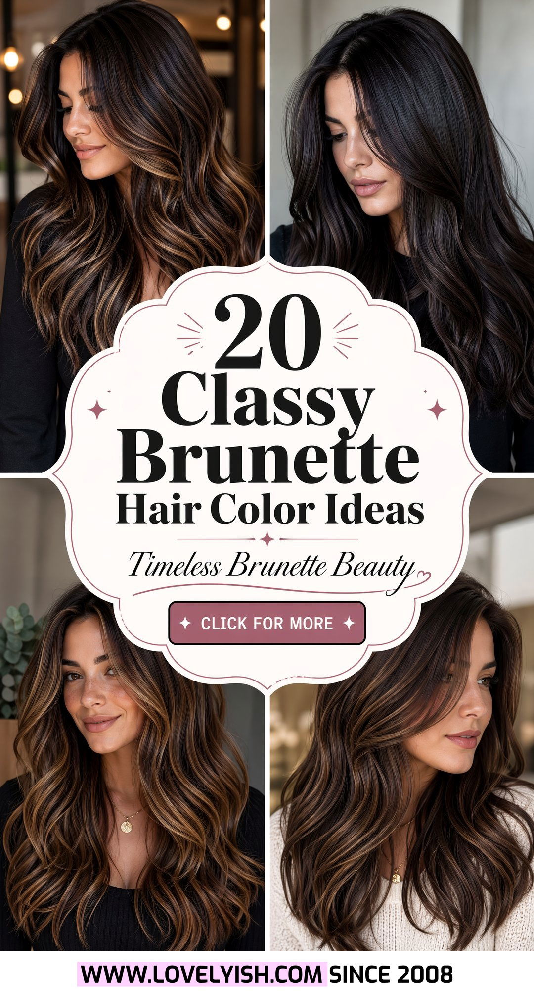 20 Classy Brunette Hair Color Ideas for a Timeless Look - 20 Classy Brunette Hair Color Ideas for a Timeless Look