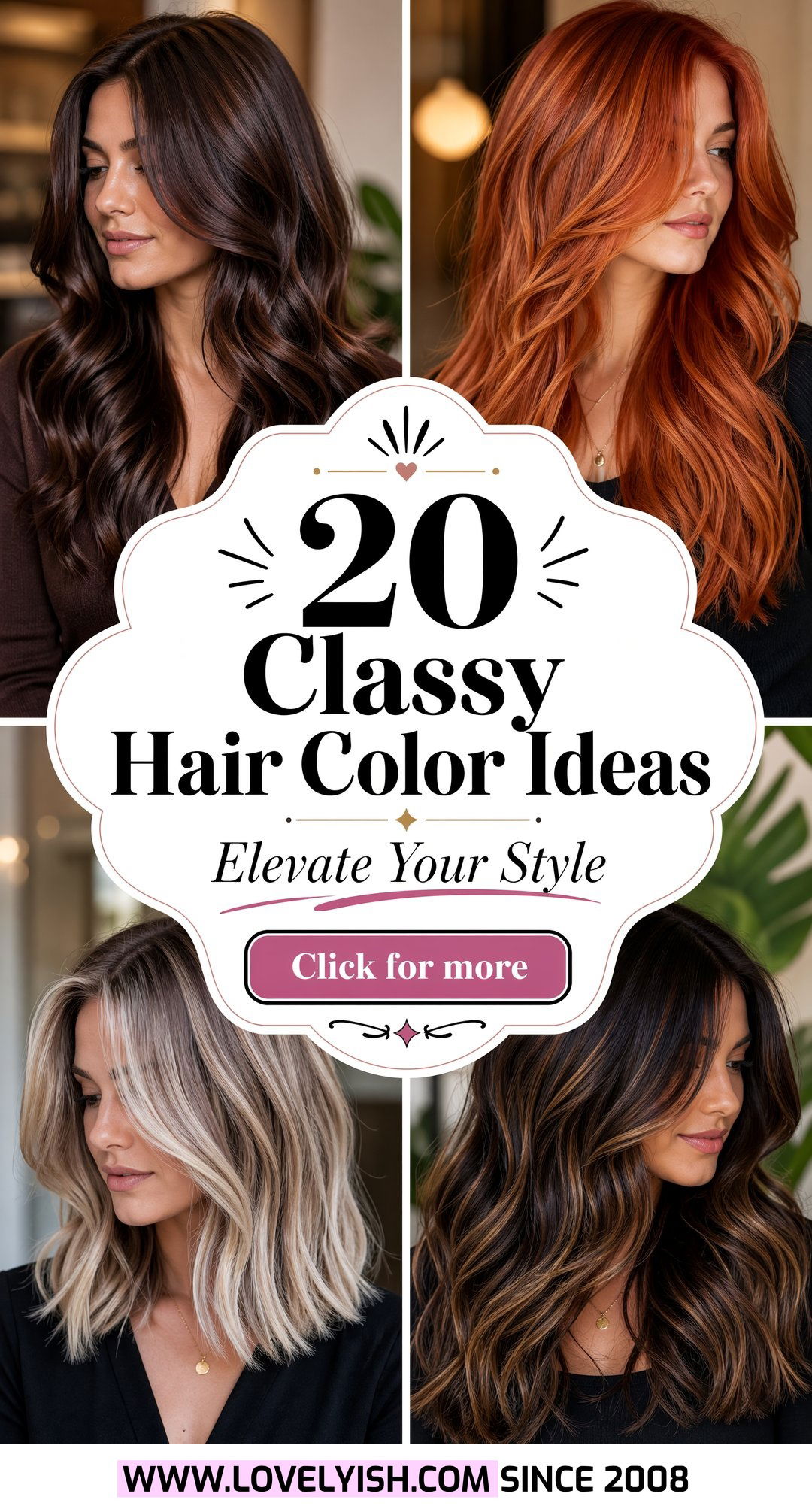 20 Classy Hair Color Ideas for Women to Elevate Your Look - 20 Classy Hair Color Ideas for Women to Elevate Your Look