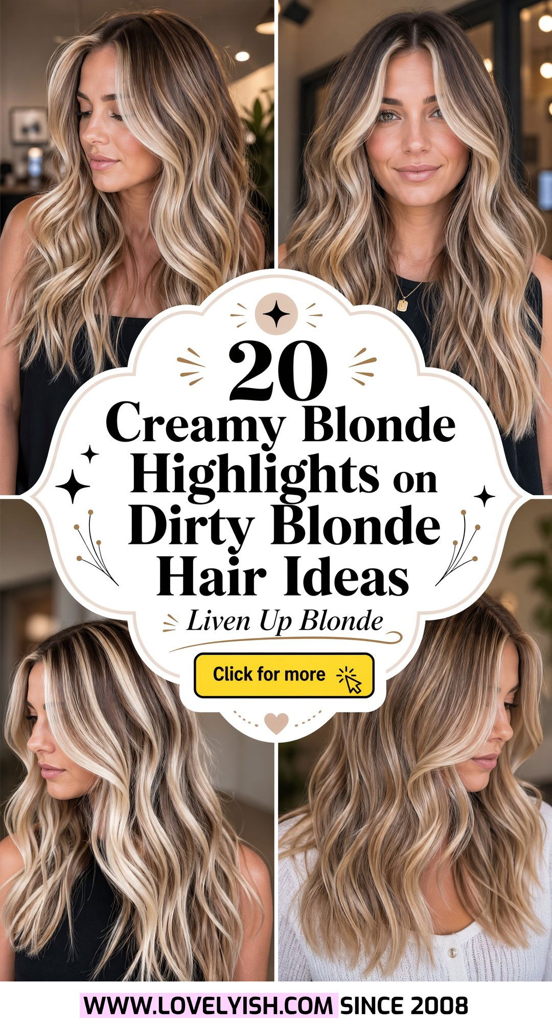 20 Creamy Blonde Highlights on Dirty Blonde Hair Ideas - 20 Creamy Blonde Highlights on Dirty Blonde Hair Ideas