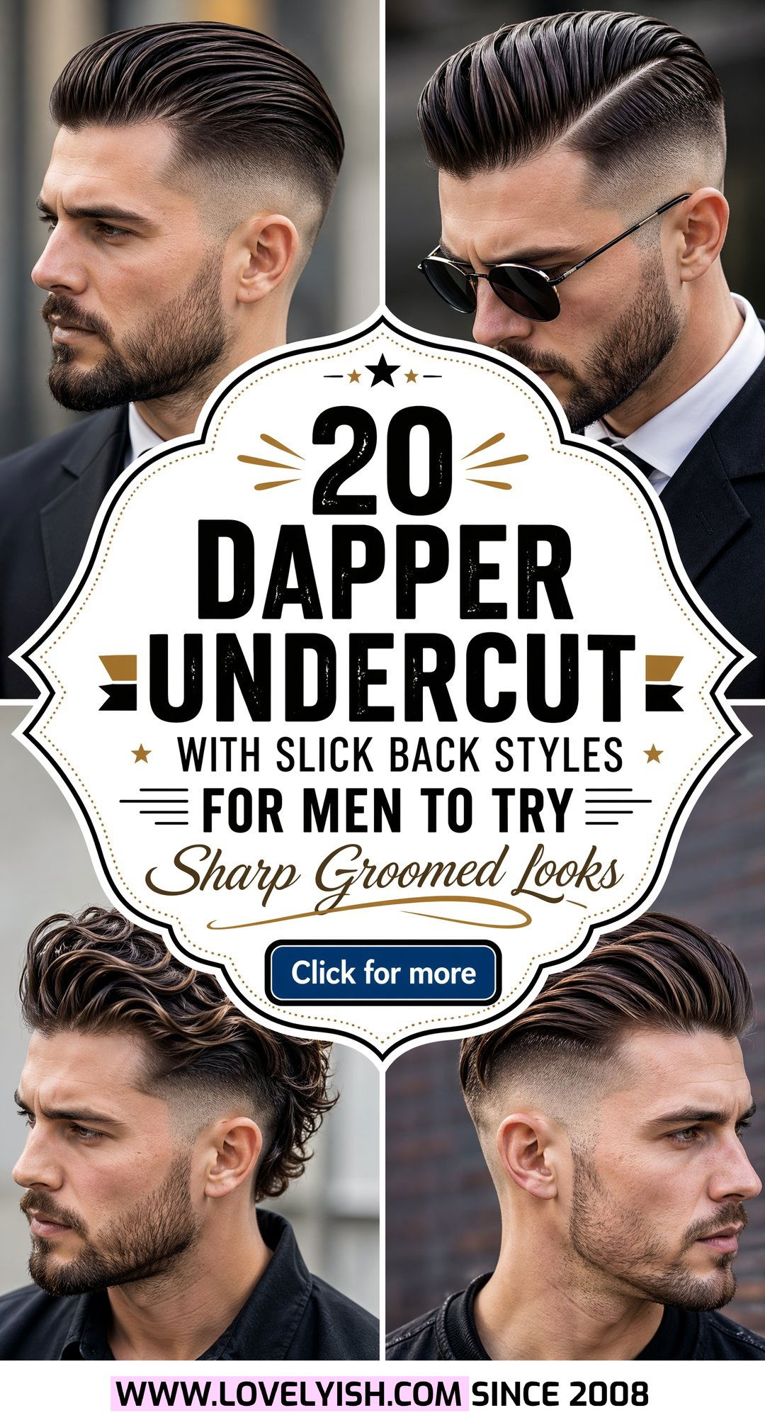 20 Dapper Undercut with Slick Back Styles for Men to Try - 20 Dapper Undercut with Slick Back Styles for Men to Try