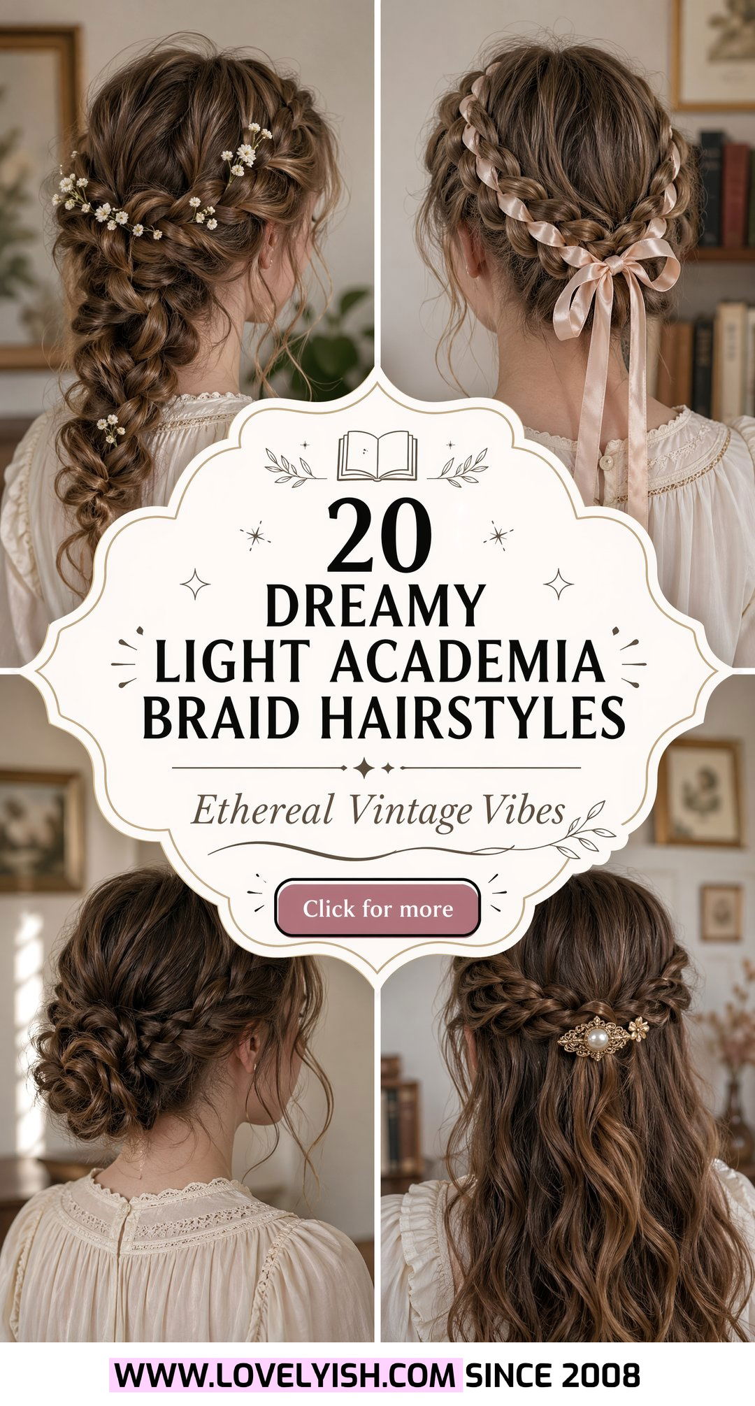 20 Dreamy Light Academia Braid Hairstyle Ideas You Must Try - 20 Dreamy Light Academia Braid Hairstyle Ideas You Must Try