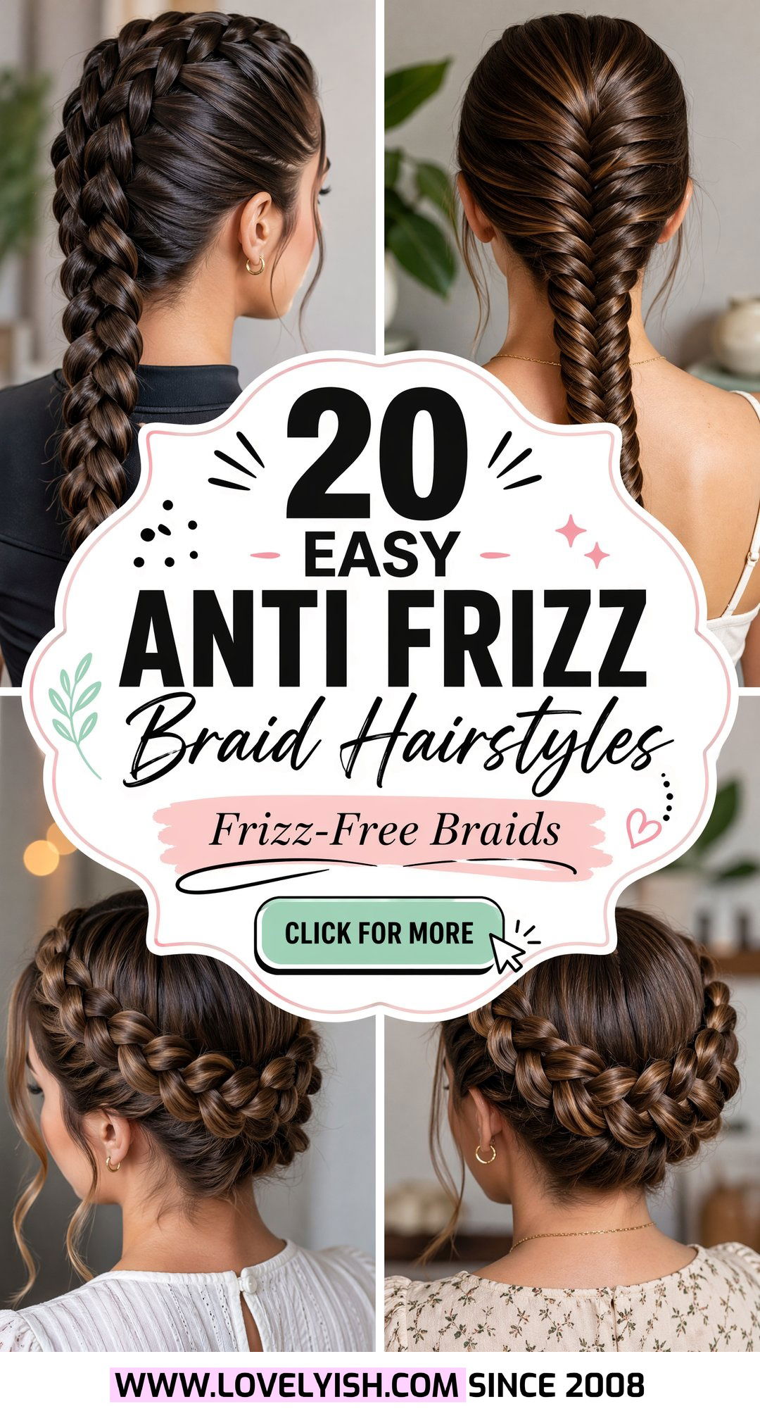 20 Easy Anti Frizz Braid Hairstyle Ideas for Smooth Hair - 20 Easy Anti Frizz Braid Hairstyle Ideas for Smooth Hair
