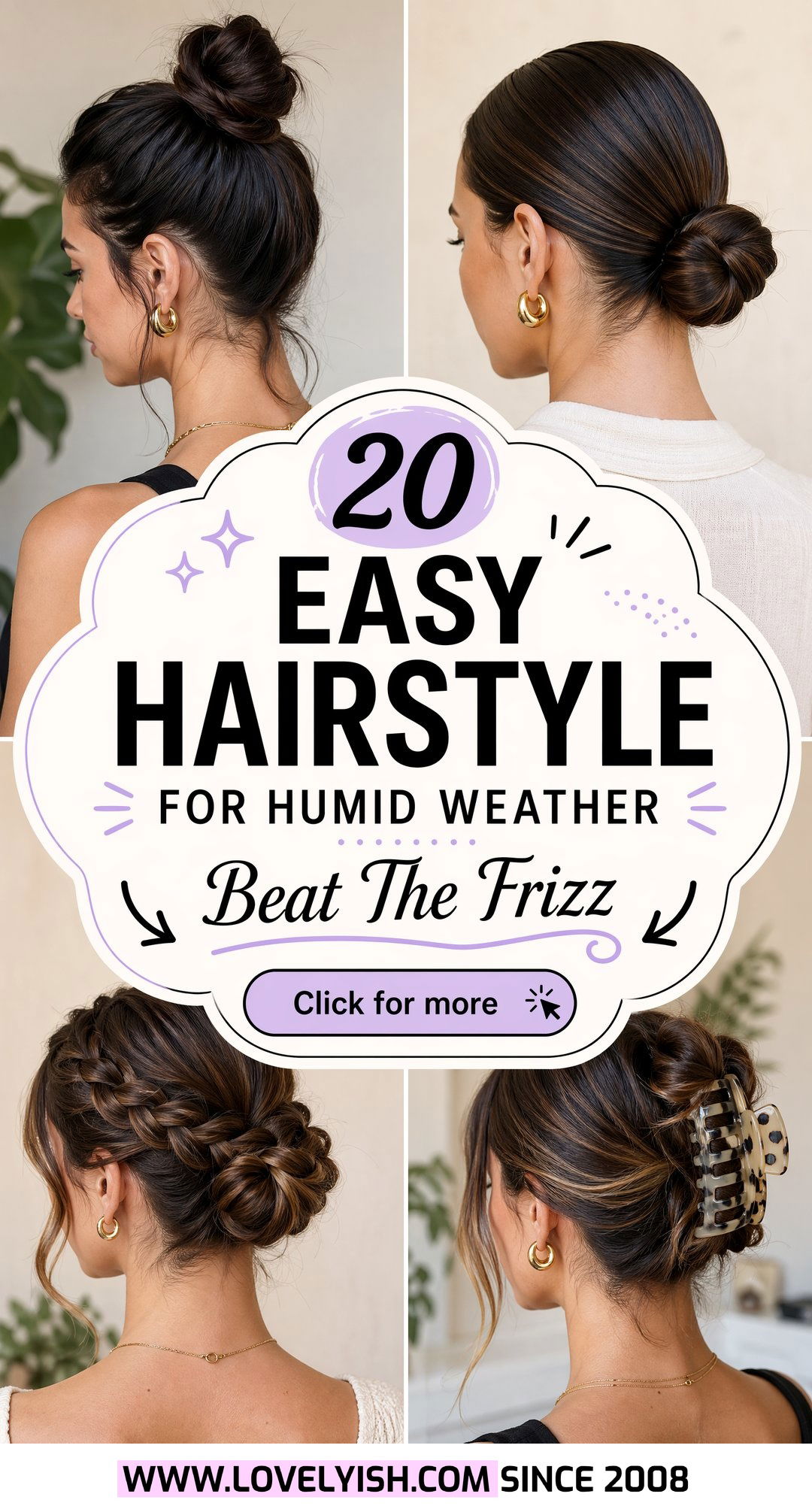 20 Easy Hairstyle For Humid Weather To Beat The Frizz Fast - 20 Easy Hairstyle For Humid Weather To Beat The Frizz Fast
