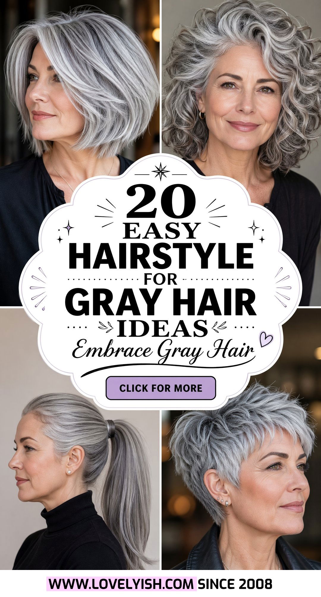 20 Easy Hairstyle for Naturally Gray Hair to Embrace Today - 20 Easy Hairstyle for Naturally Gray Hair to Embrace Today