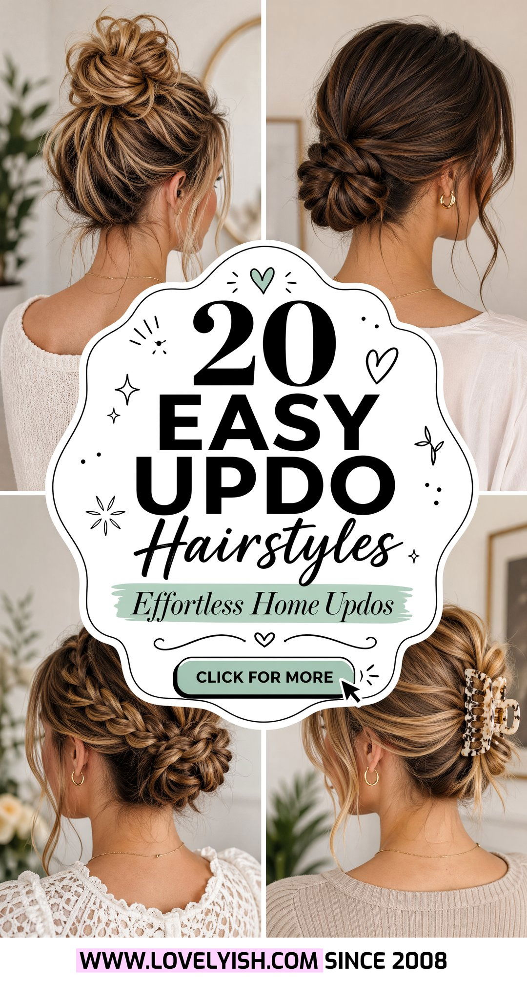 20 Easy Updo Hairstyles You Can Effortlessly Create at Home - 20 Easy Updo Hairstyles You Can Effortlessly Create at Home