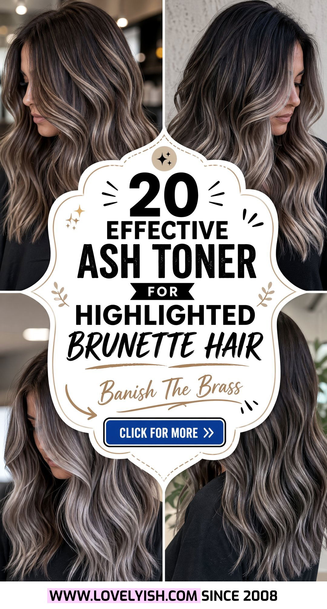20 Effective Ash Toner for Highlighted Brunette Hair Picks - 20 Effective Ash Toner for Highlighted Brunette Hair Picks