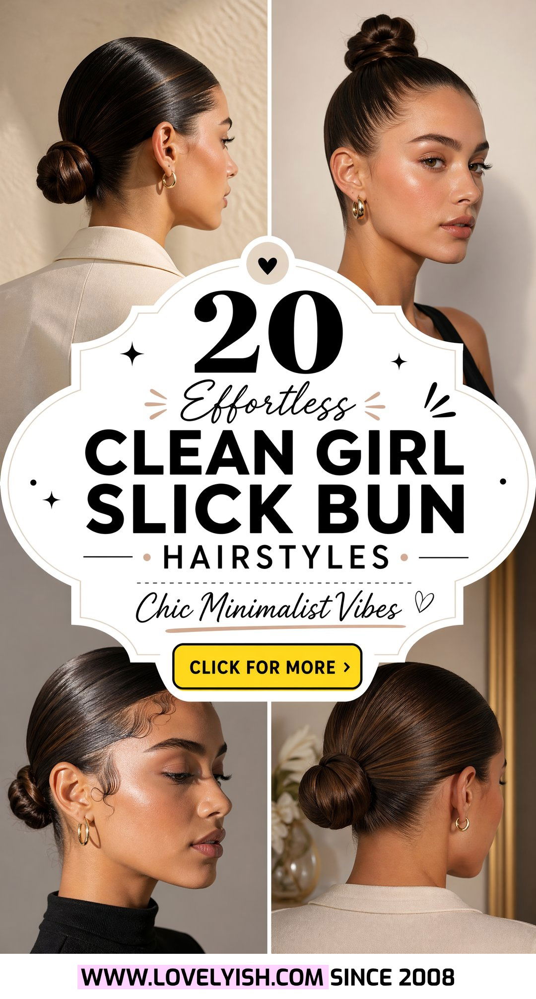 20 Effortless Clean Girl Slick Bun Hairstyles to Try Now - 20 Effortless Clean Girl Slick Bun Hairstyles to Try Now