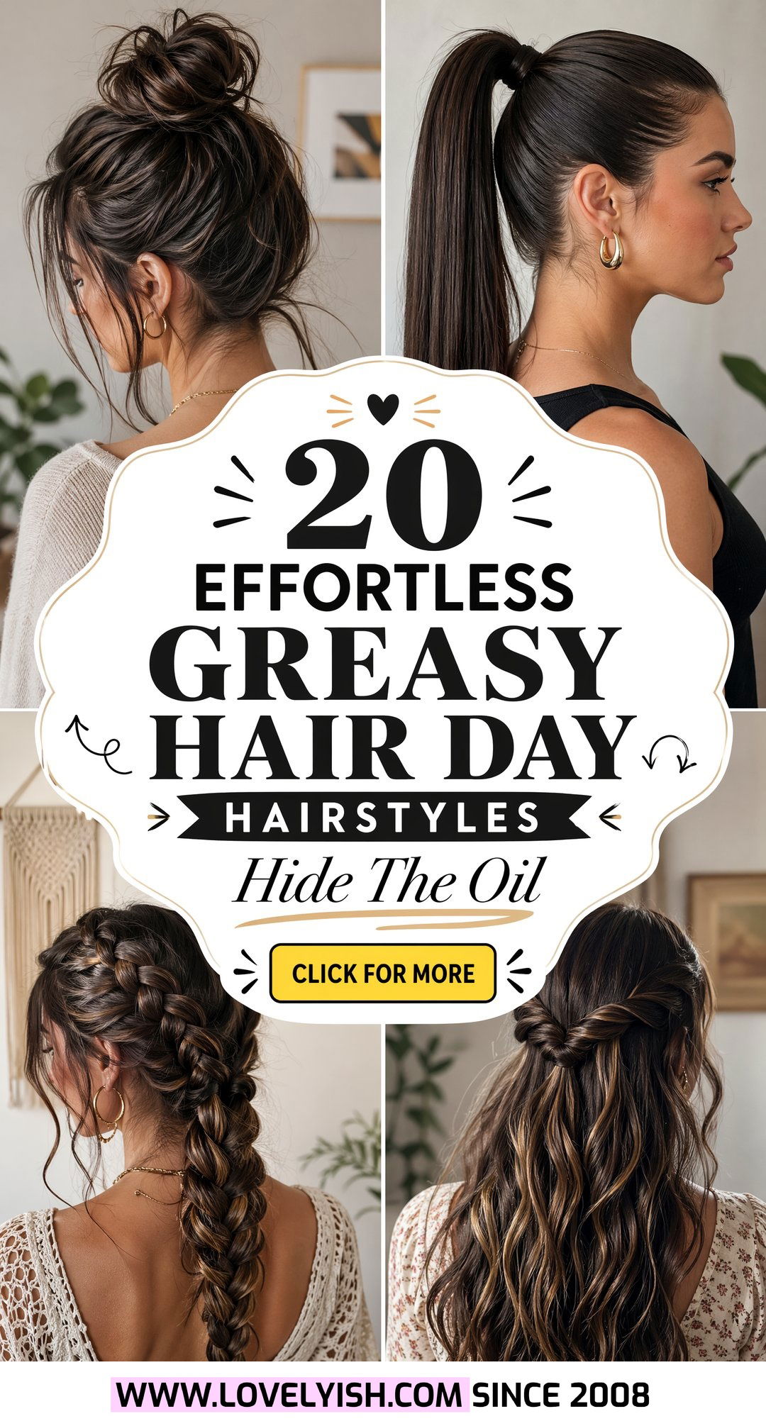20 Effortless Greasy Hair Day Hairstyles To Save Your Look - 20 Effortless Greasy Hair Day Hairstyles To Save Your Look