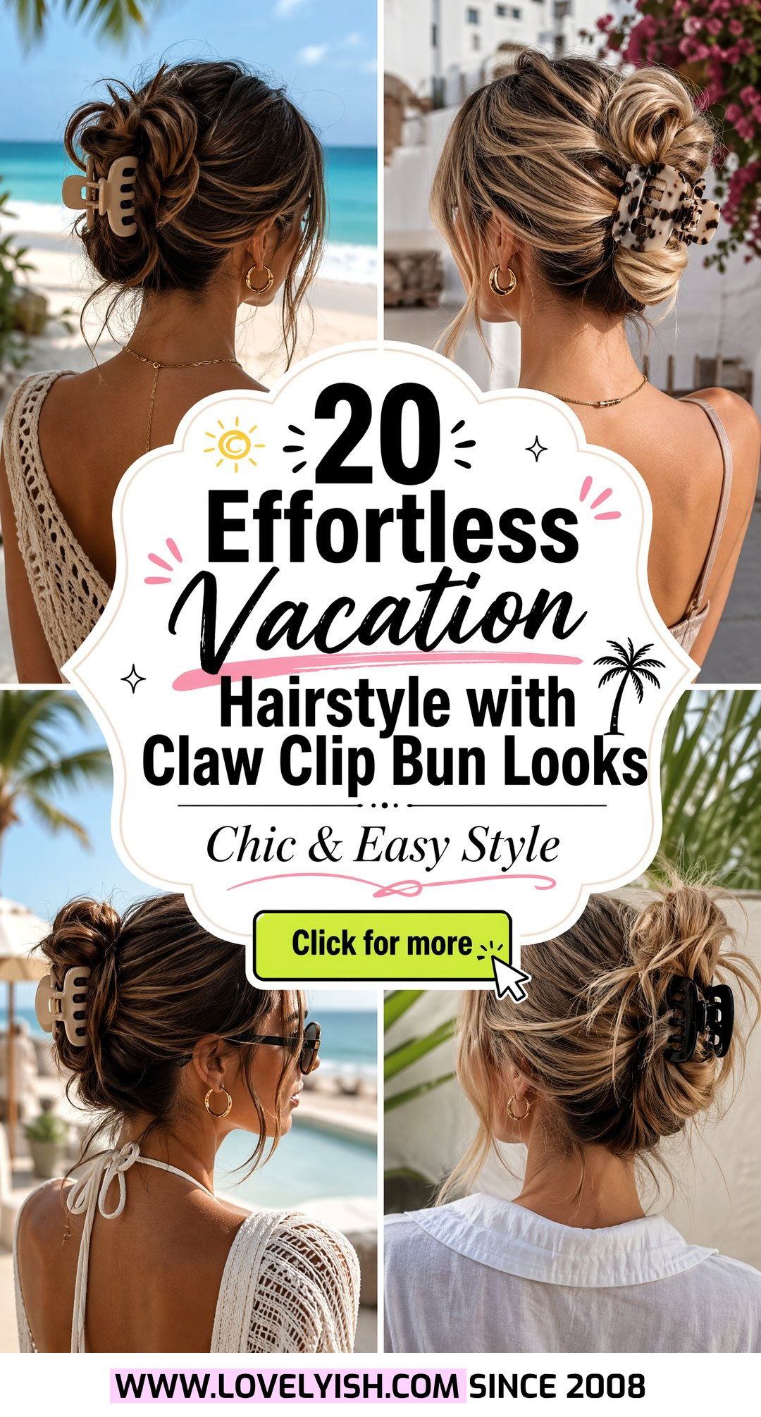 20 Effortless Vacation Hairstyle with Claw Clip Bun Looks - 20 Effortless Vacation Hairstyle with Claw Clip Bun Looks