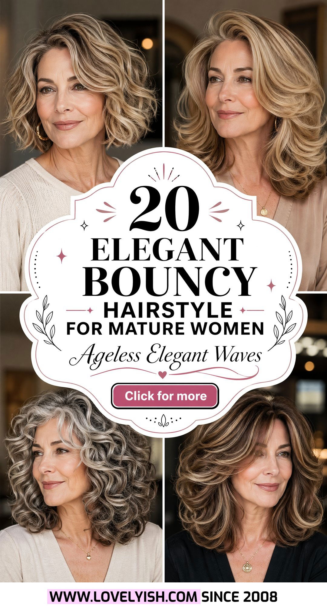 20 Elegant Bouncy Hairstyle for Mature Women to Rock Now - 20 Elegant Bouncy Hairstyle for Mature Women to Rock Now