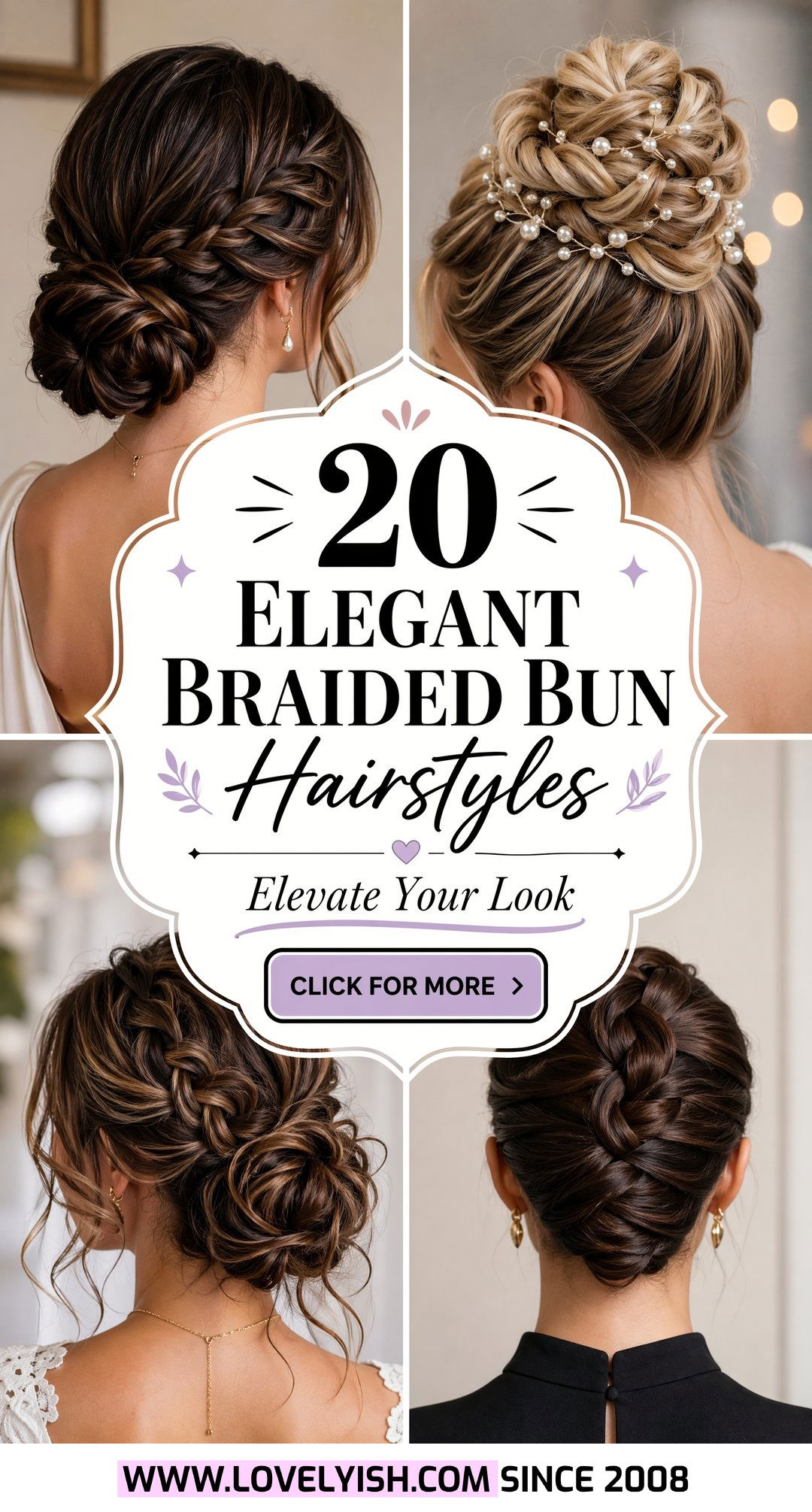 20 Elegant Braided Bun Hairstyles for Every Occasion to Try - 20 Elegant Braided Bun Hairstyles for Every Occasion to Try
