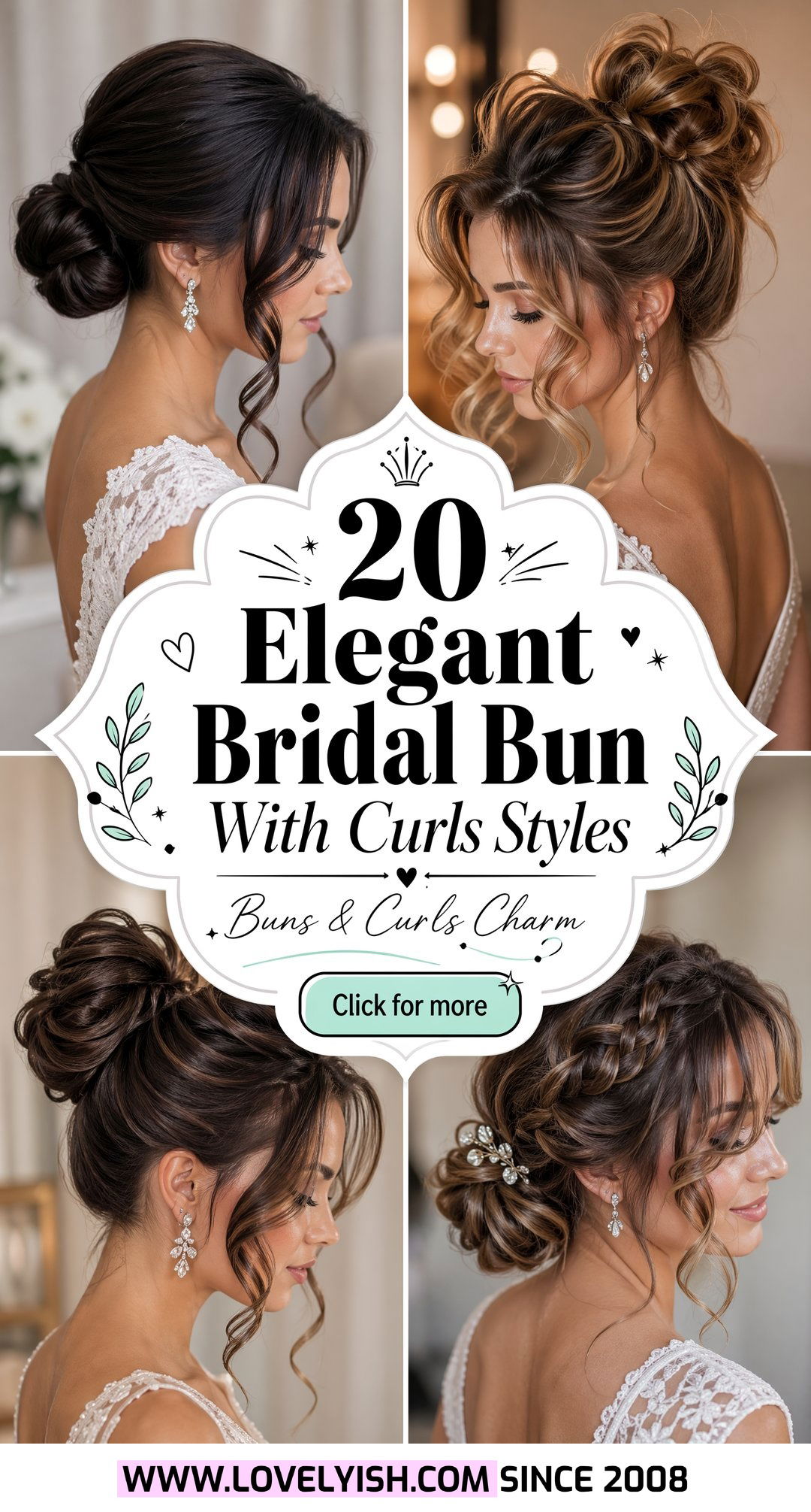 20 Elegant Bridal Bun With Curls In Front Styles For You - 20 Elegant Bridal Bun With Curls In Front Styles For You
