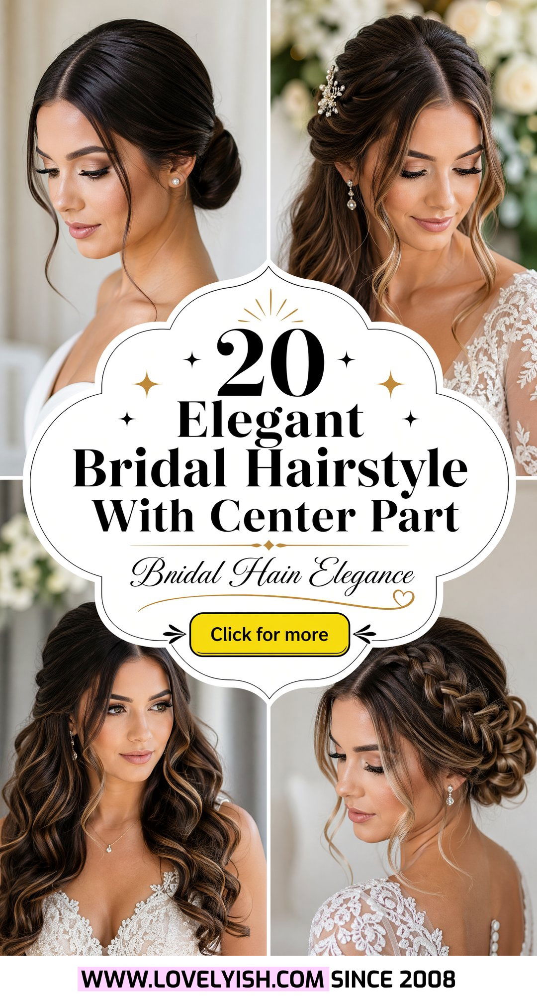20 Elegant Bridal Hairstyle With Center Part Looks For You - 20 Elegant Bridal Hairstyle With Center Part Looks For You