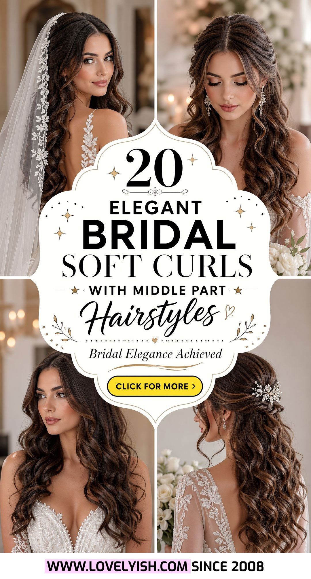 20 Elegant Bridal Soft Curls with Middle Part Hairstyles - 20 Elegant Bridal Soft Curls with Middle Part Hairstyles