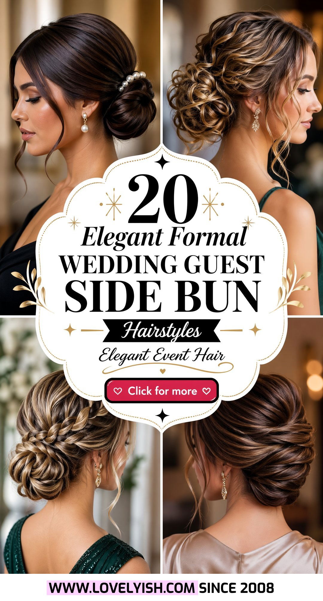 20 Elegant Formal Wedding Guest Side Bun Hairstyles to Try - 20 Elegant Formal Wedding Guest Side Bun Hairstyles to Try