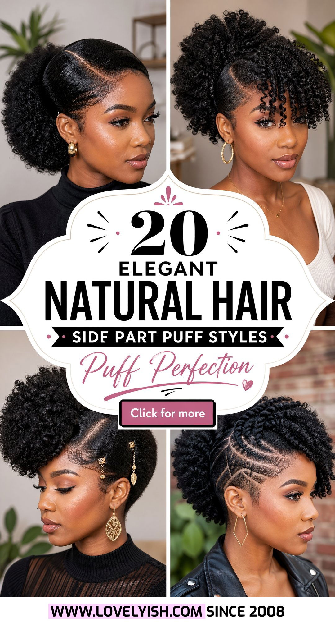 20 Elegant Natural Hair Side Part Puff Styles to Try Now - 20 Elegant Natural Hair Side Part Puff Styles to Try Now