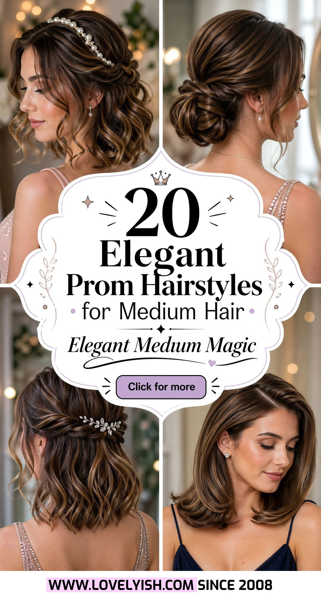 20 Elegant Prom Hairstyles for Medium Hair You Will Love - 20 Elegant Prom Hairstyles for Medium Hair You Will Love