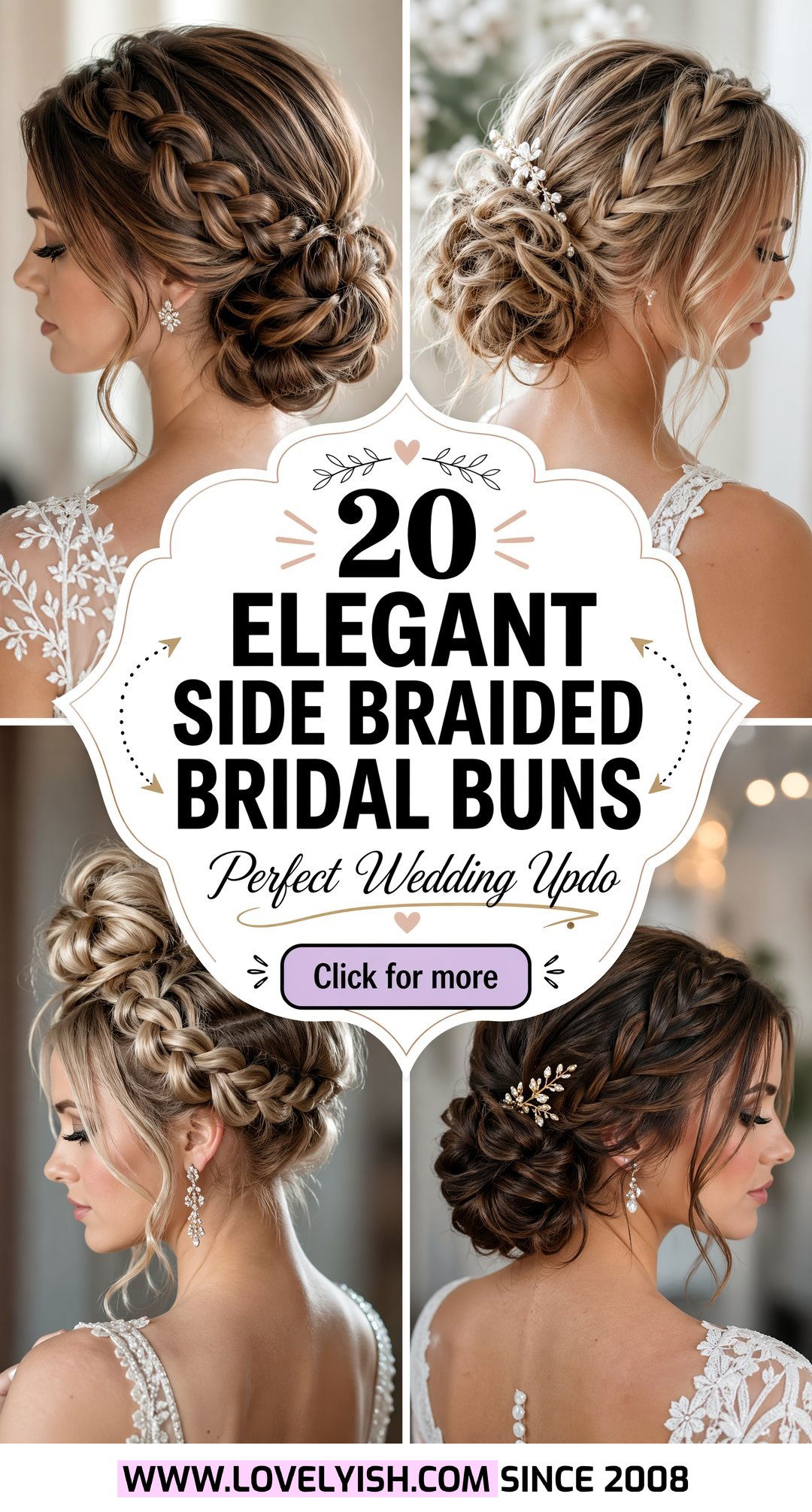 20 Elegant Side Braided Bridal Bun Ideas for Your Wedding - 20 Elegant Side Braided Bridal Bun Ideas for Your Wedding