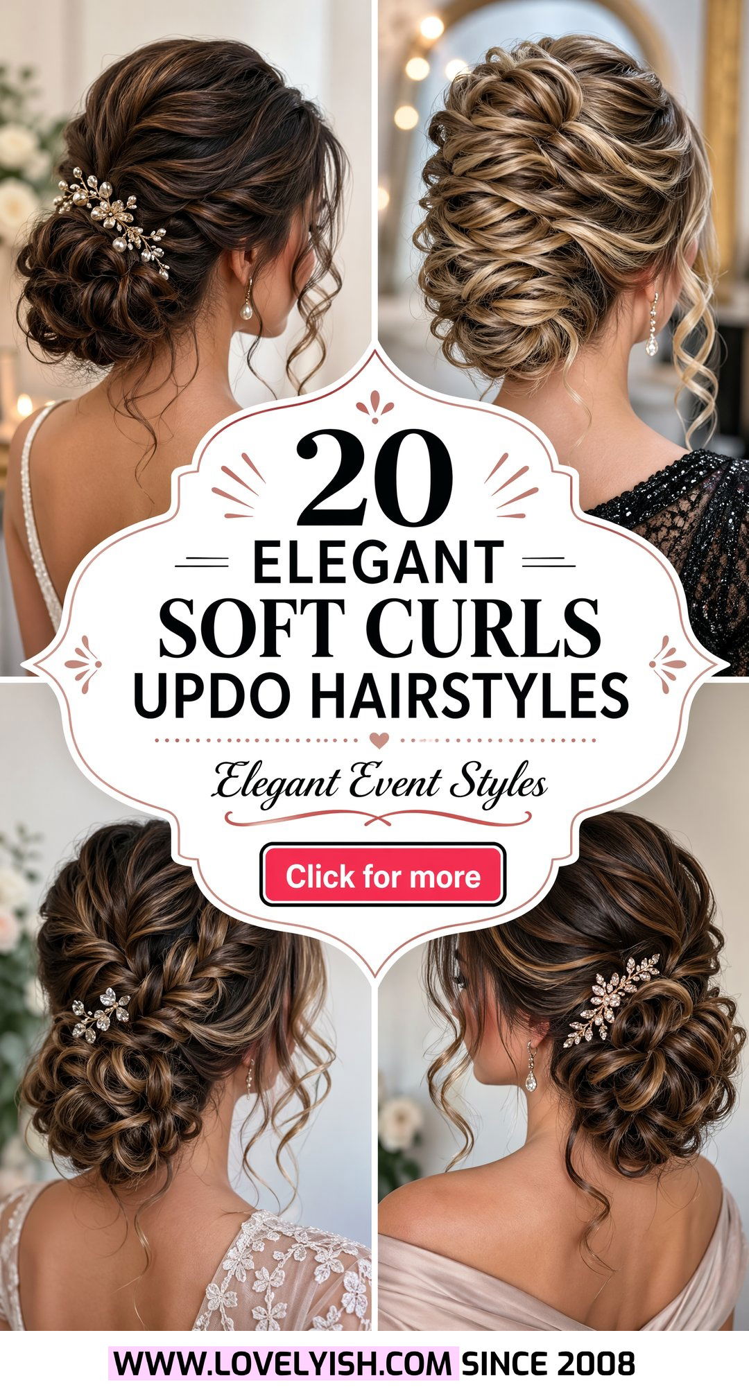 20 Elegant Soft Curls Updo Hairstyle Ideas for Special Events - 20 Elegant Soft Curls Updo Hairstyle Ideas for Special Events