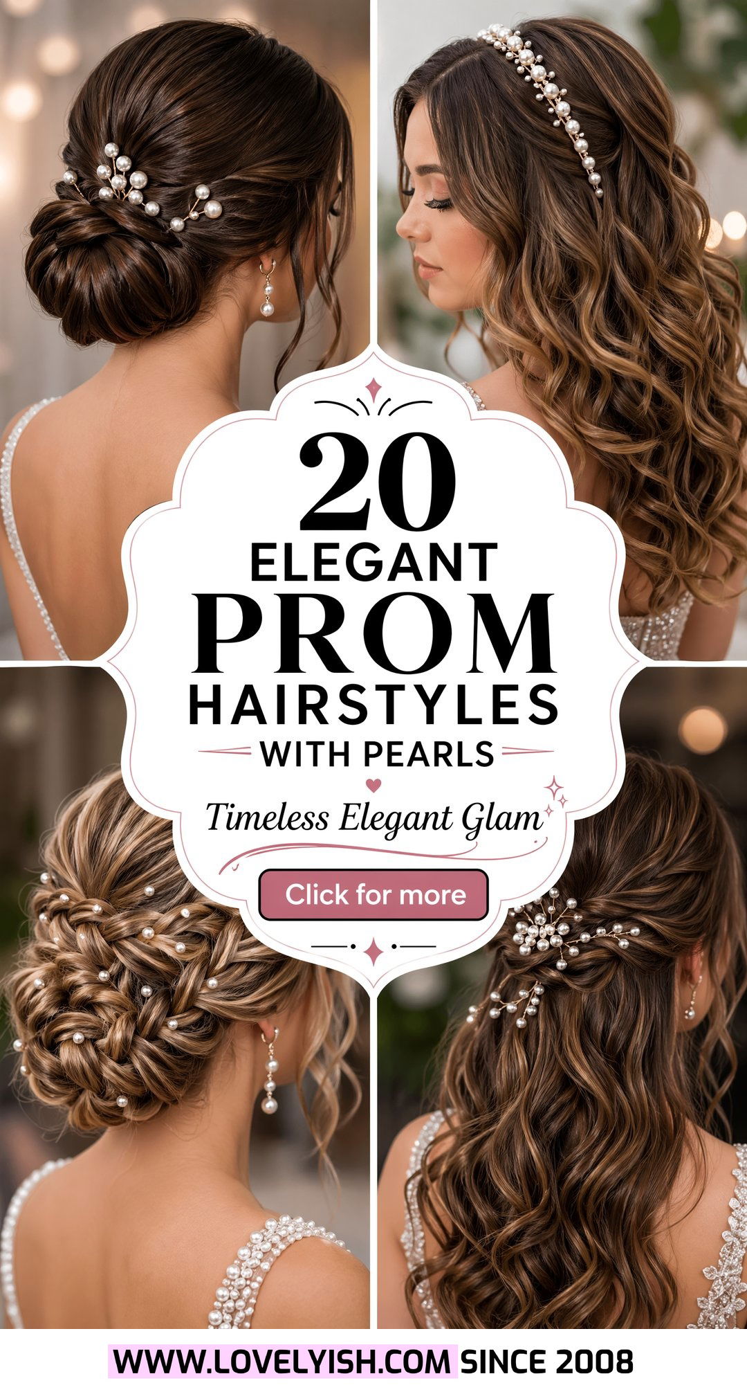 20 Elegant and Timeless Prom Hairstyles With Pearls to Try - 20 Elegant and Timeless Prom Hairstyles With Pearls to Try