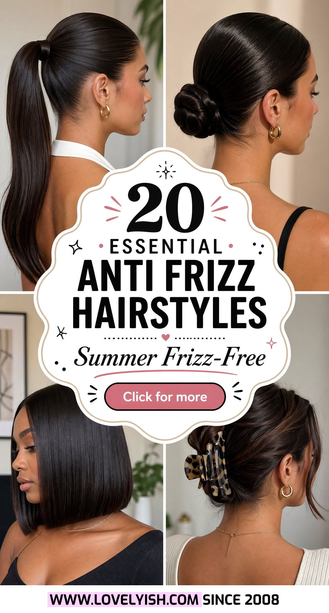 20 Essential Anti Frizz Hairstyles for Summer to Beat the Heat - 20 Essential Anti Frizz Hairstyles for Summer to Beat the Heat